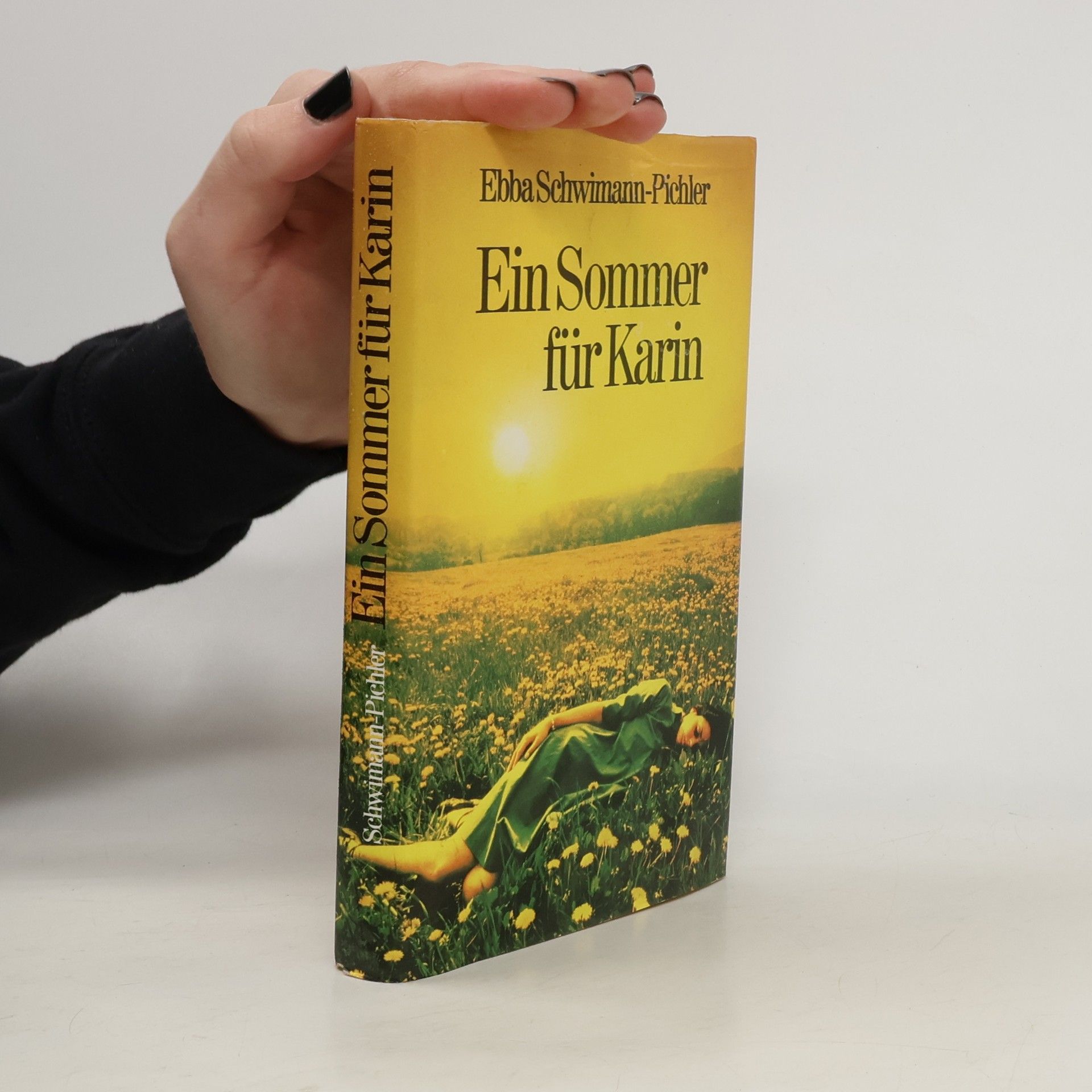 Ebba Schwimann-Pichler Ein Sommer für Karin