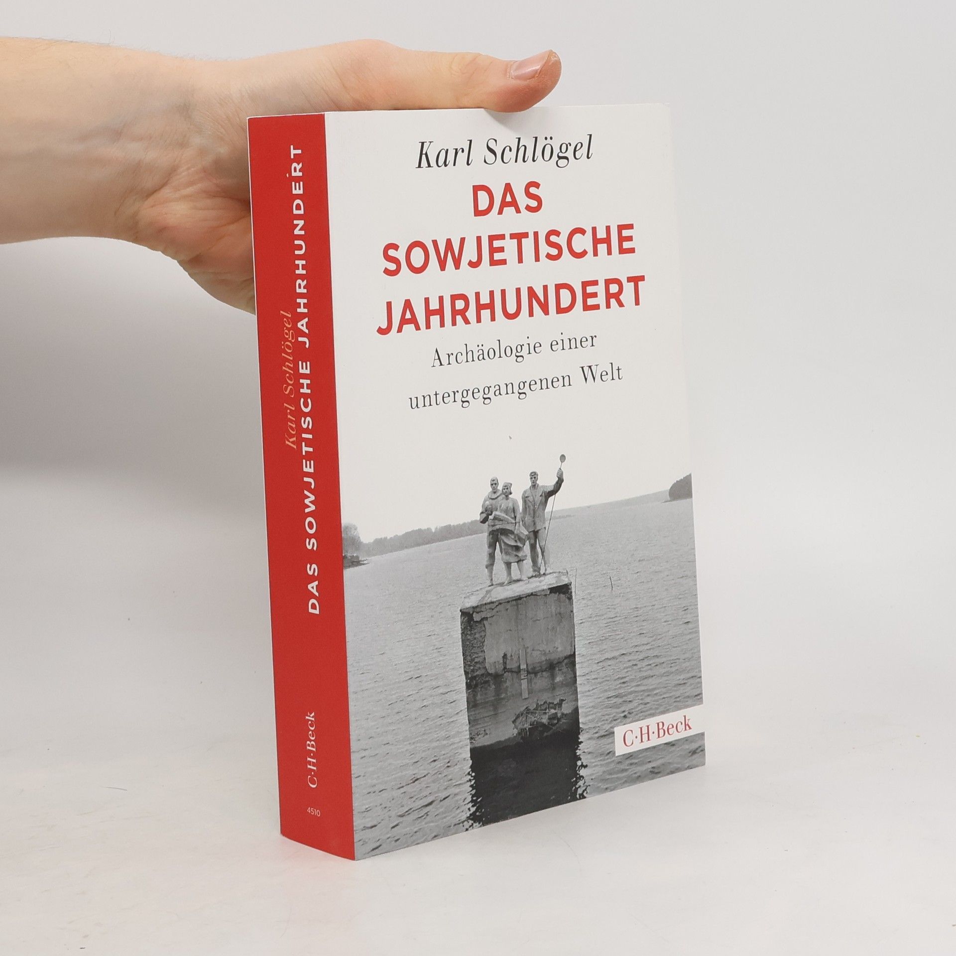 Karl Schlögel Das sowjetische Jahrhundert