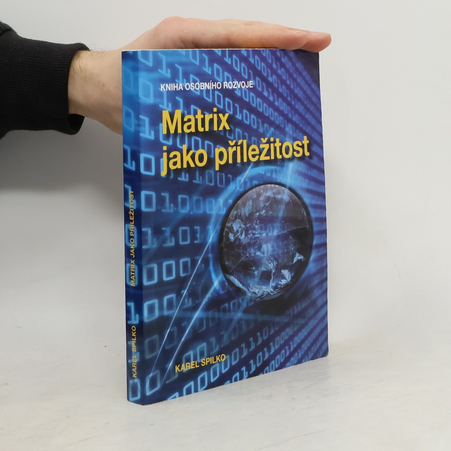 Matrix jako příležitost: Kniha osobního rozvoje
