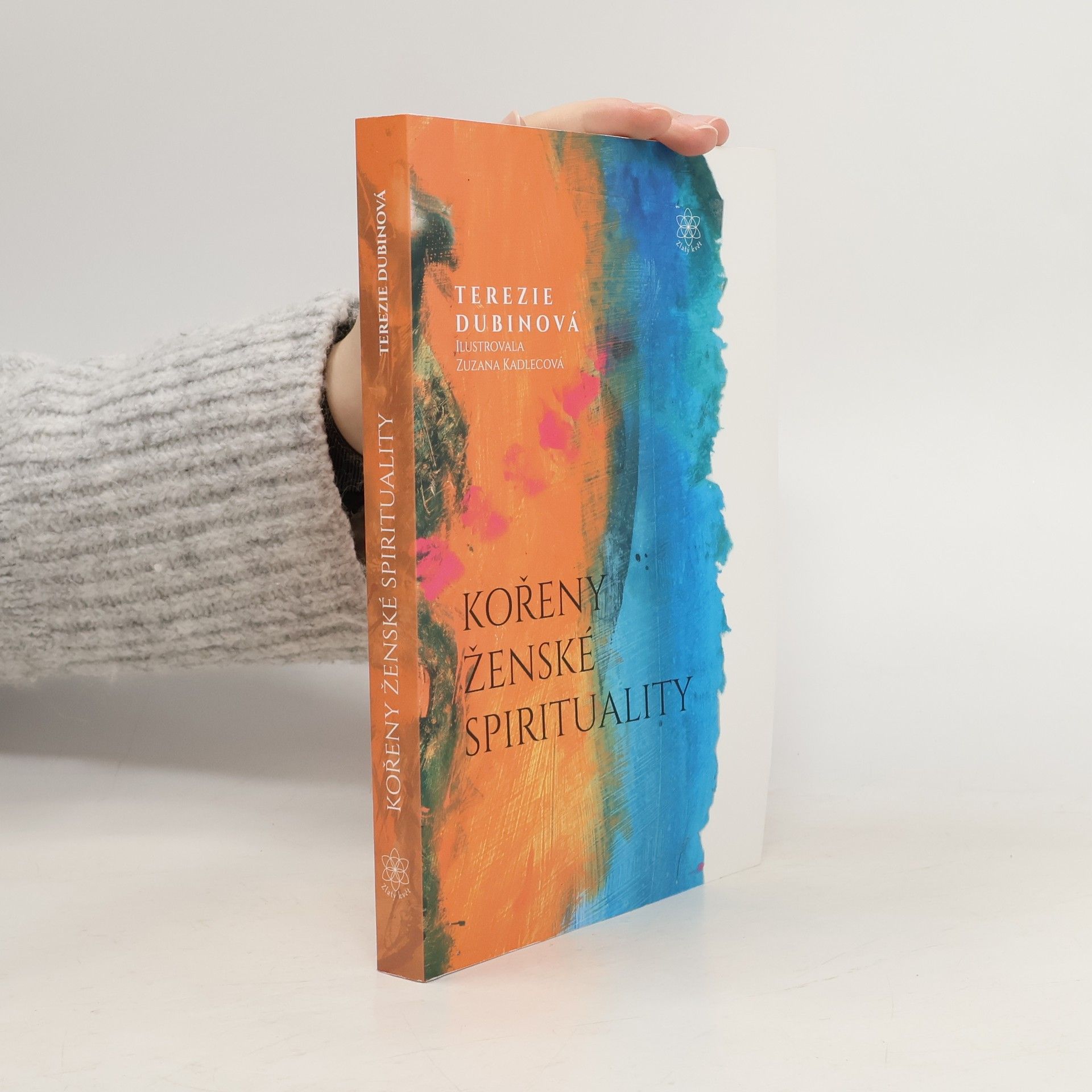 Terezie Dubinová Kořeny ženské spirituality