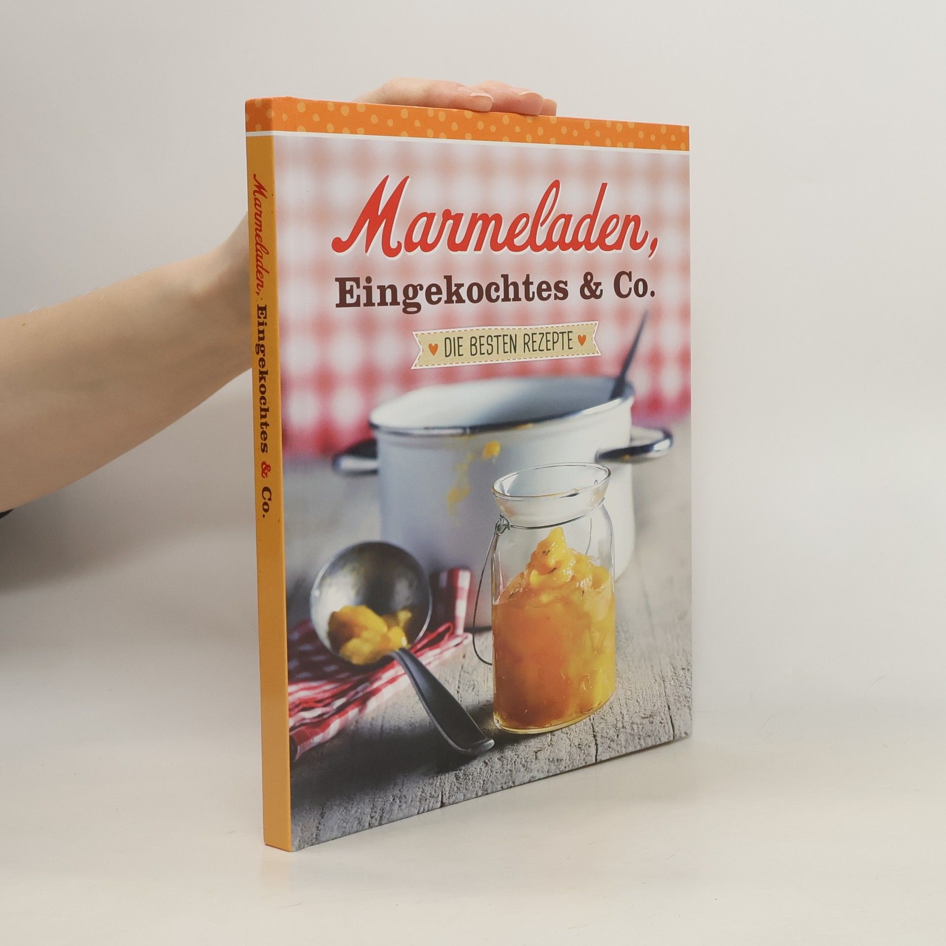 Auteurscollectief Marmeladen, Eingekochtes & Co.