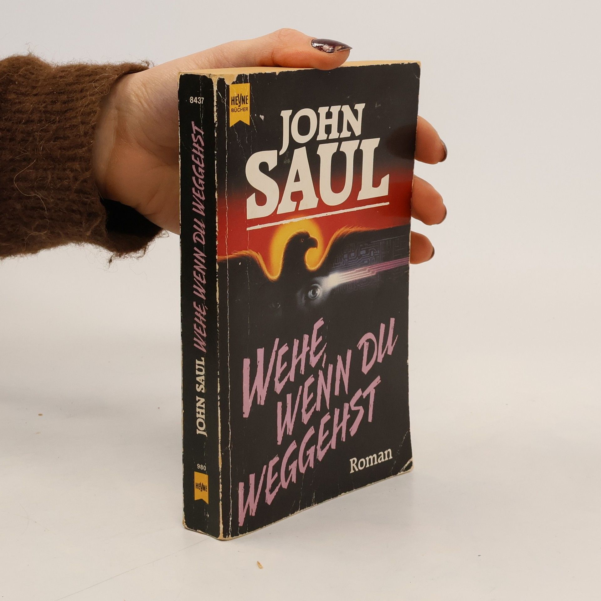 John Saul Wehe, wenn du weggehst