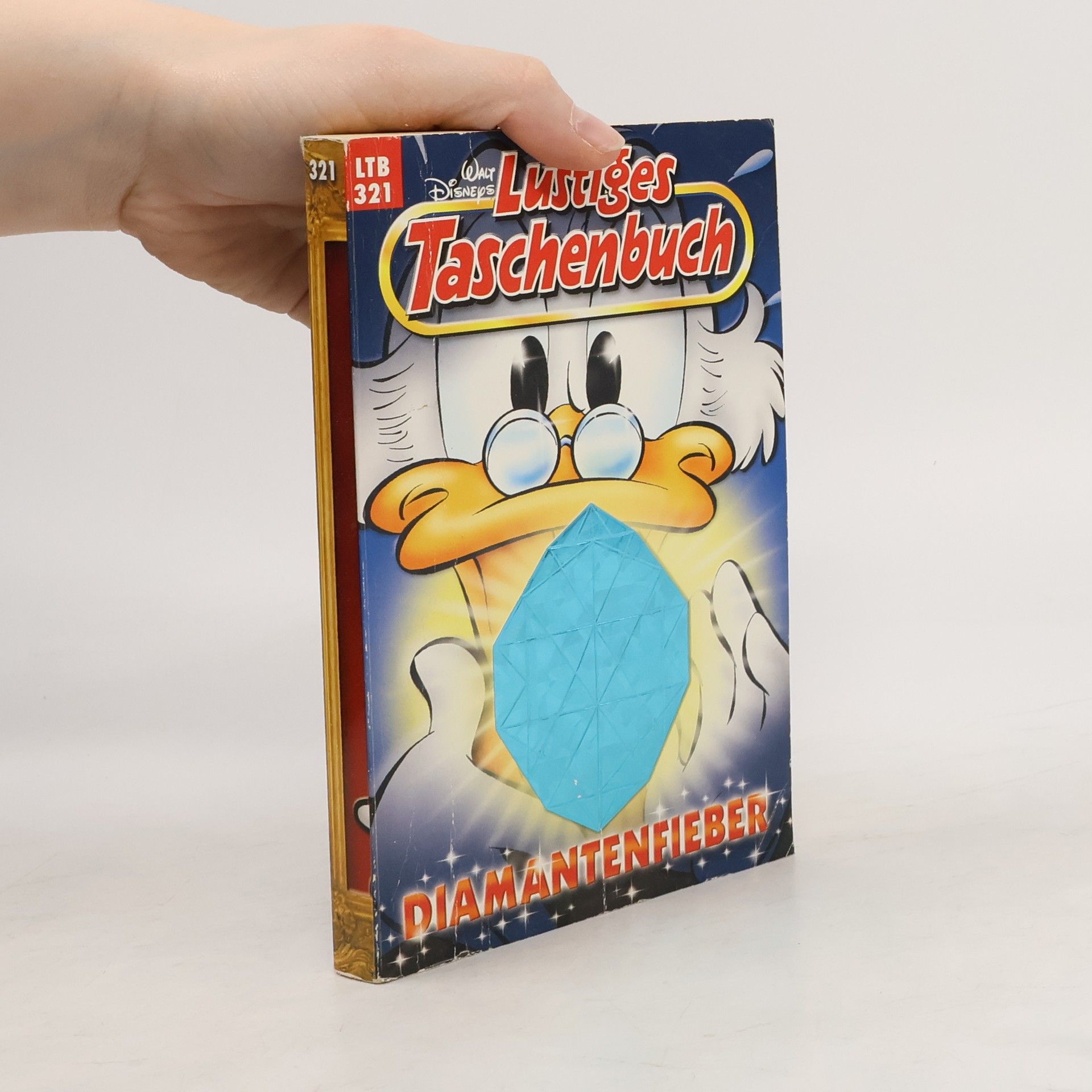 Walt Disney Lustiges Taschenbuch 321. Diamantenfieber