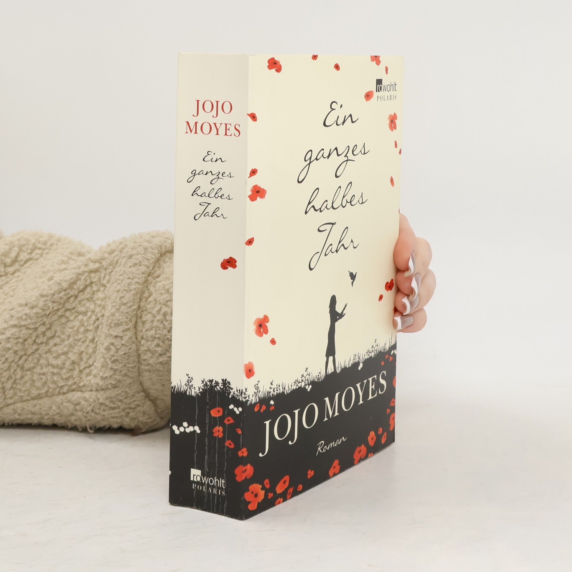 Jojo Moyes Ein ganzes halbes Jahr