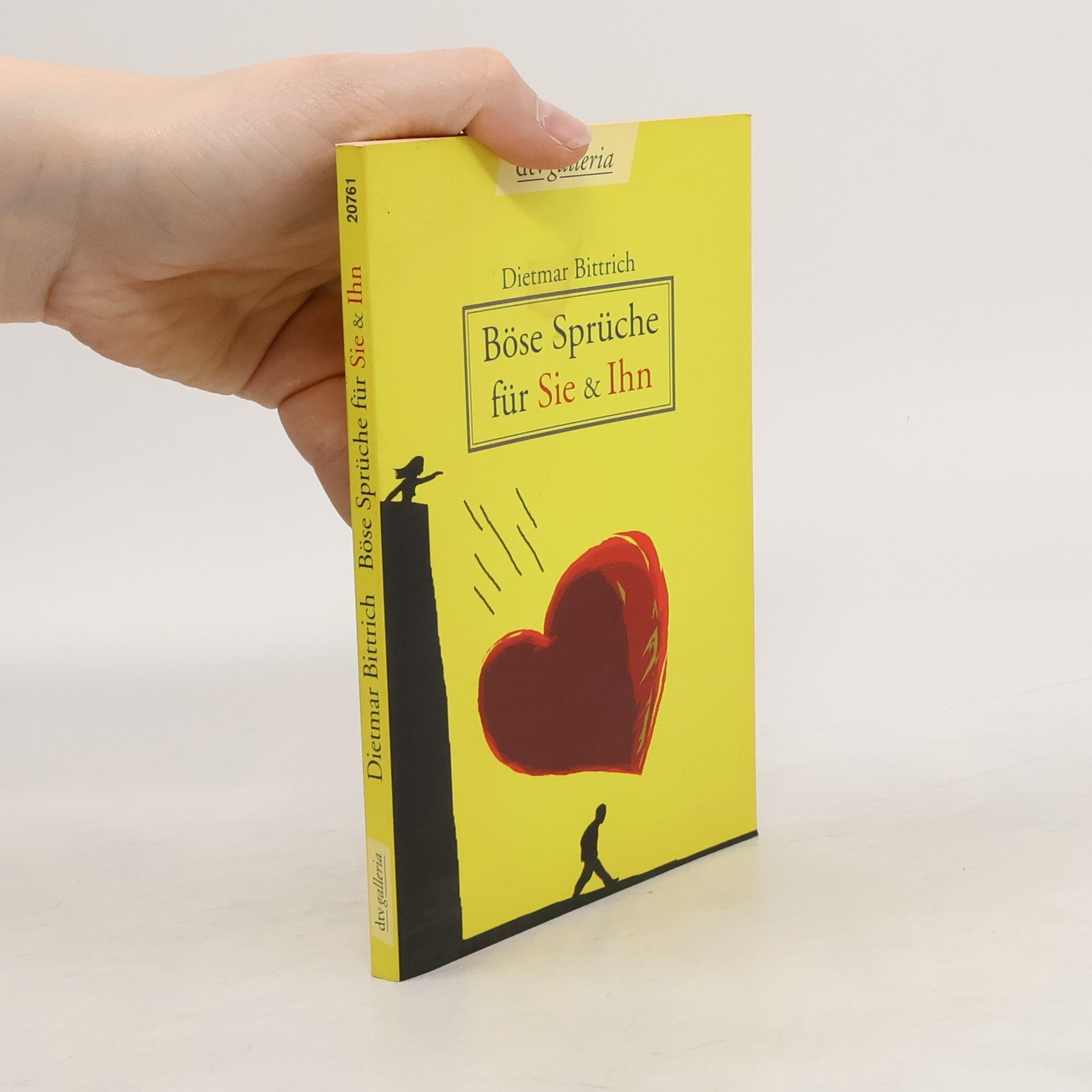 Dietmar Bittrich Böse Sprüche für sie & ihn
