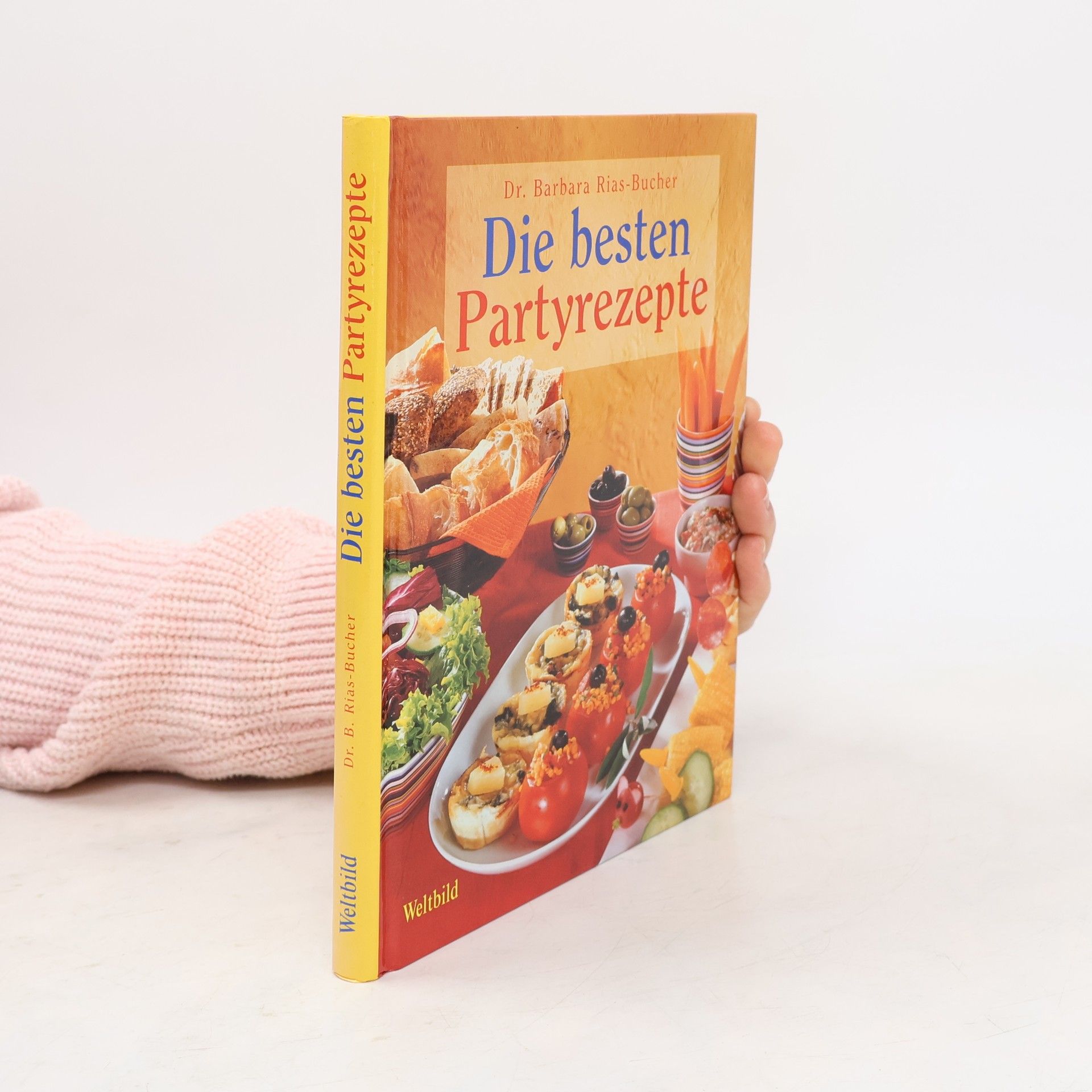 Barbara Bucher Rias Die besten Partyrezepte