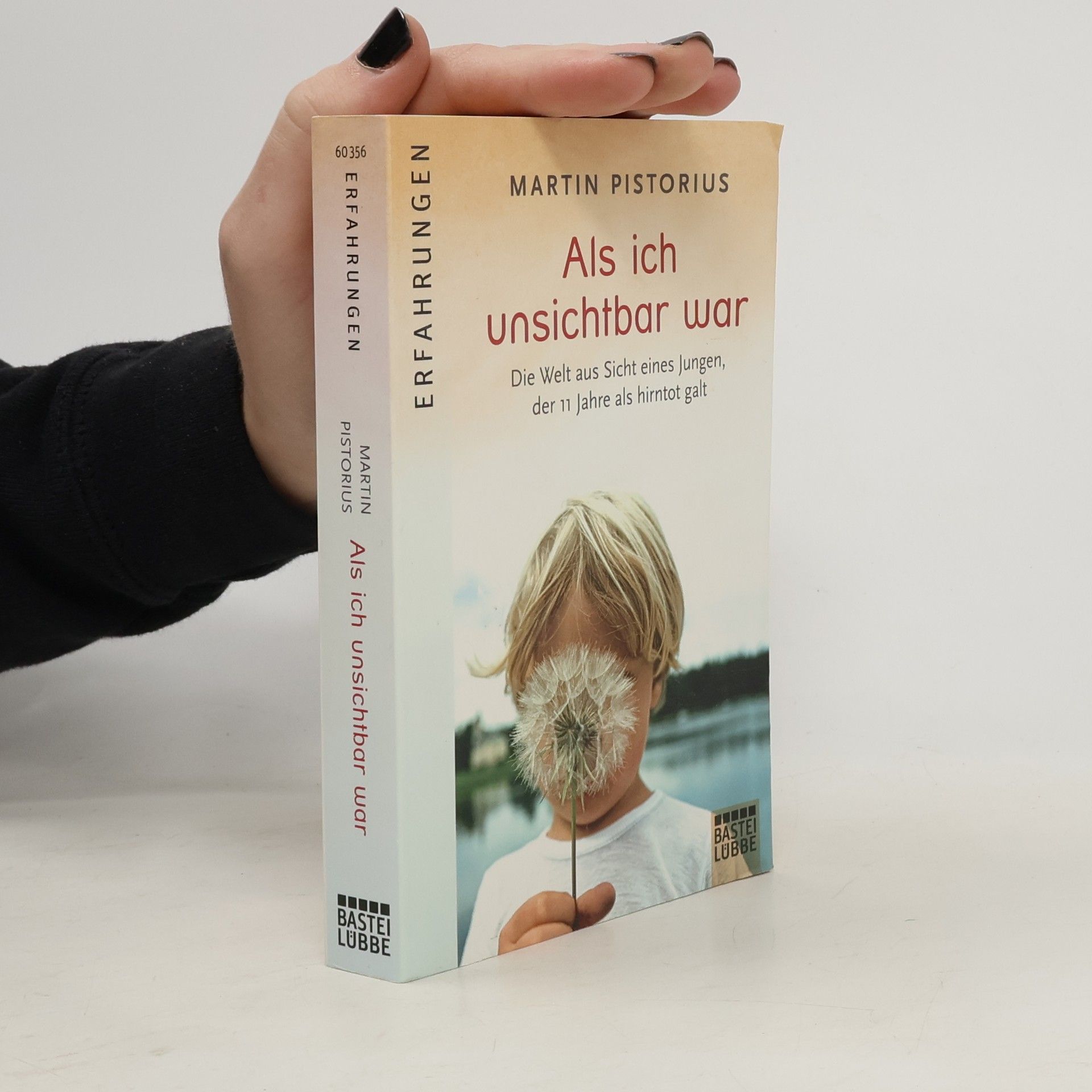 Martin Pistorius Als ich unsichtbar war