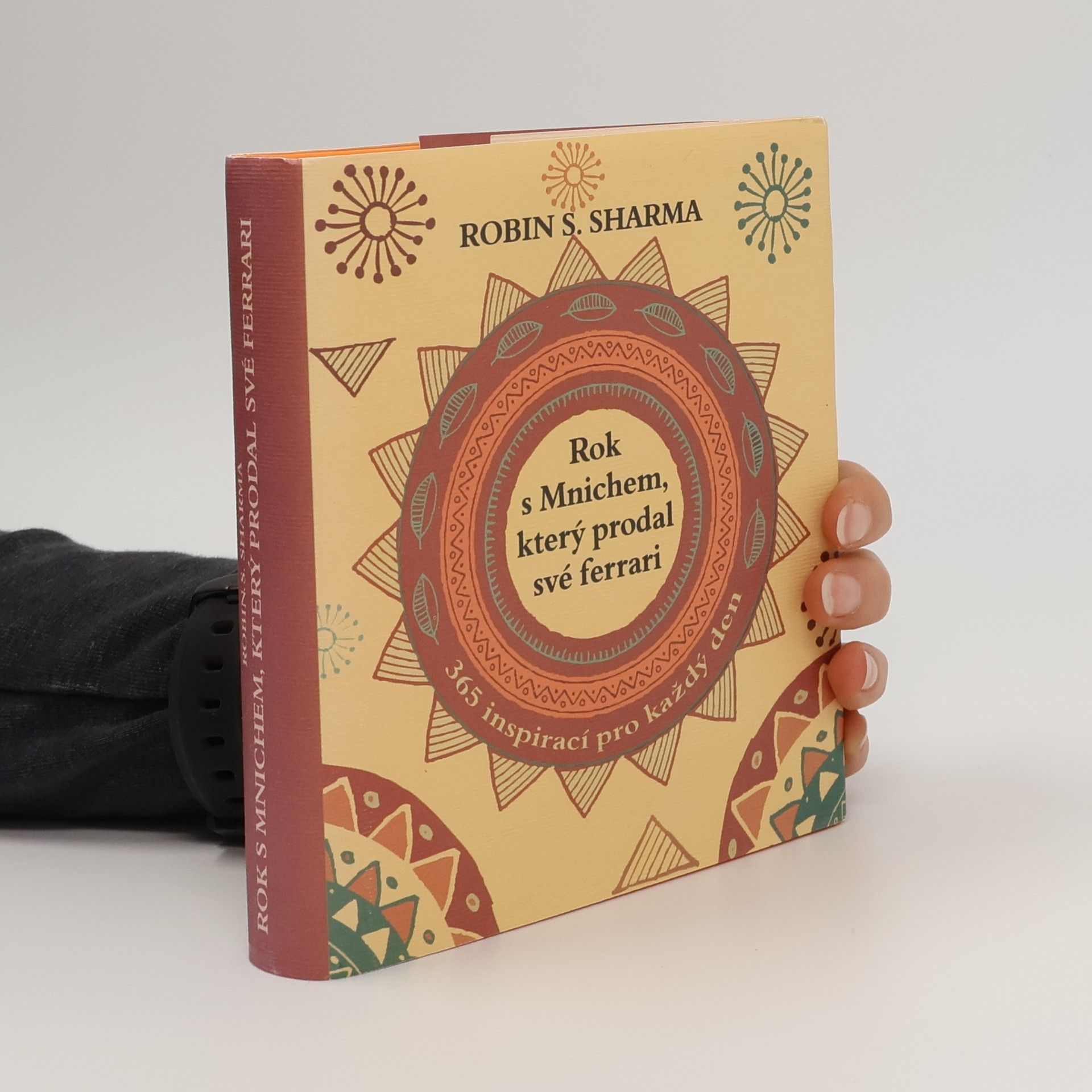 Rok s mnichem, který prodal své ferrari. 365 inspirací pro každý den