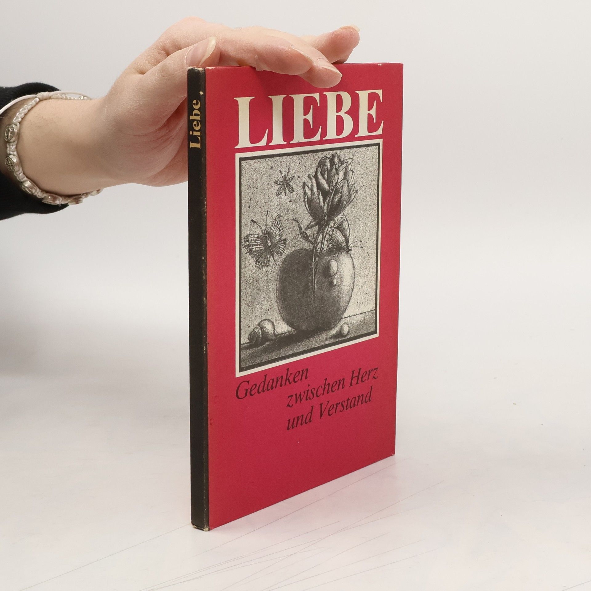 AA.VV. Liebe. Gedanken zwischen Herz und Verstand