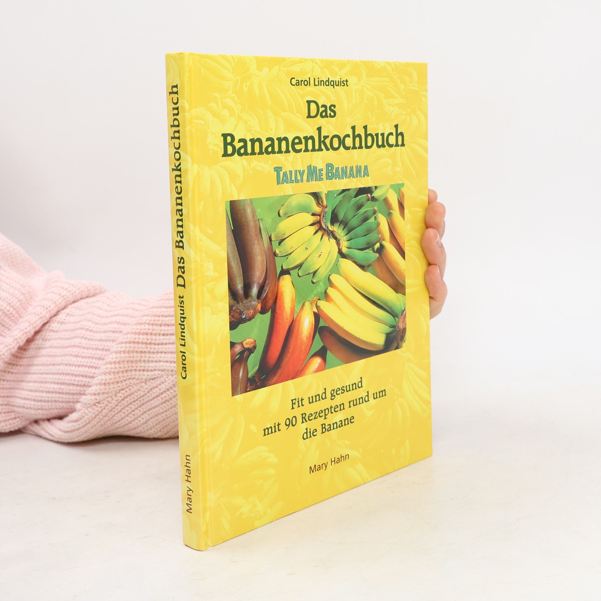 Carol Lindquist Das Bananenkochbuch