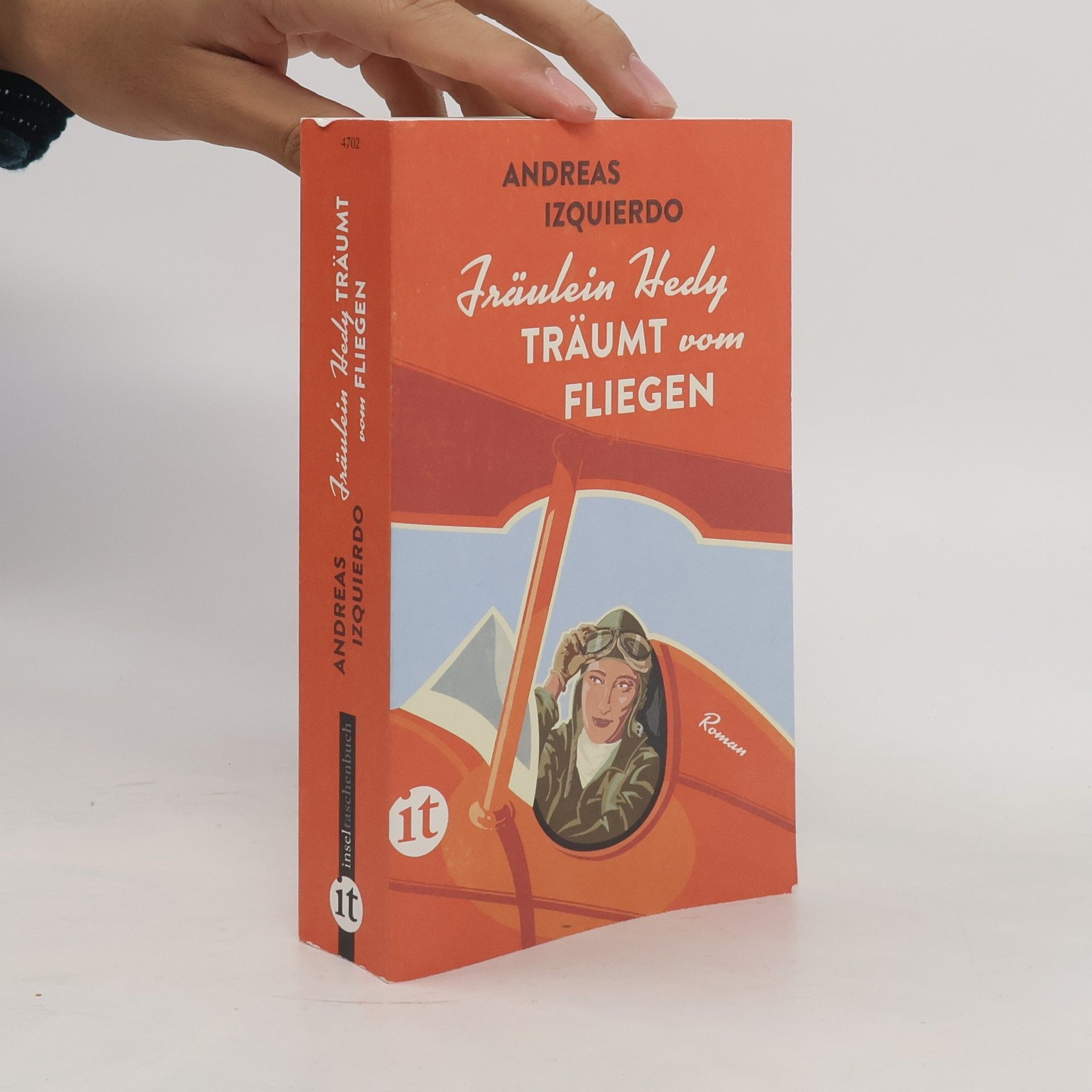 Andreas Izquierdo Fräulein Hedy träumt vom Fliegen