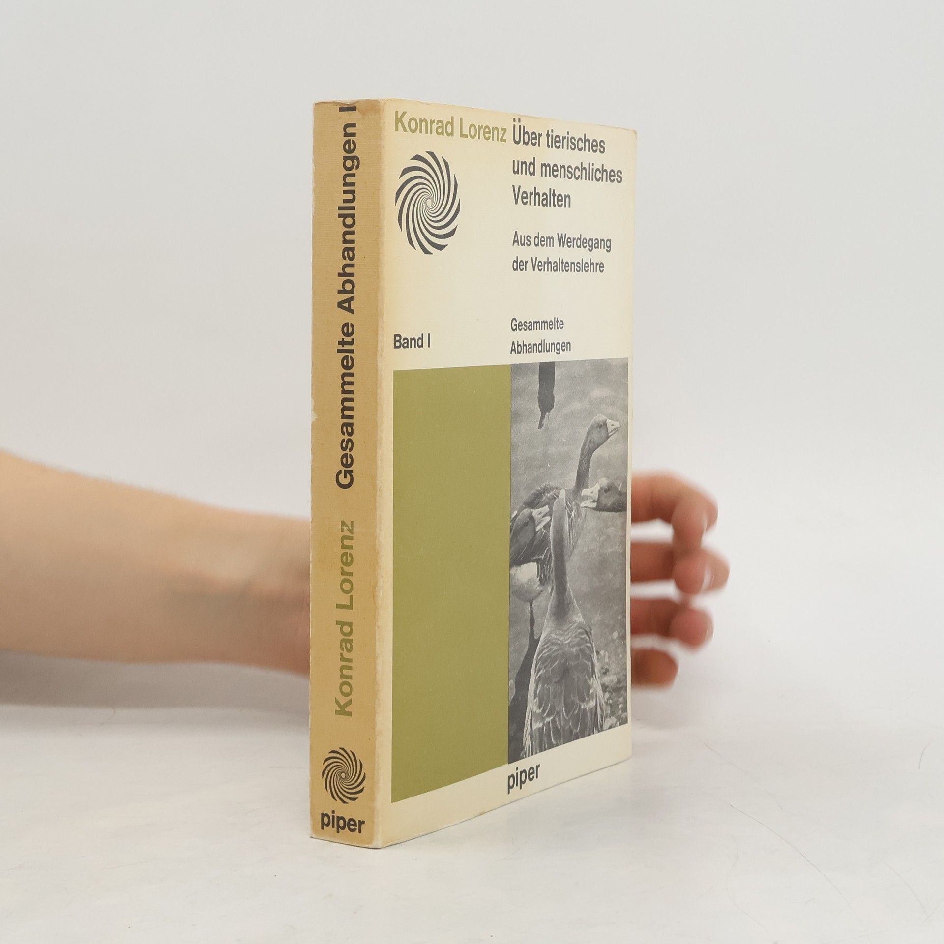 Konrad Lorenz Über tierisches und menschliches Verhalten. Band 1