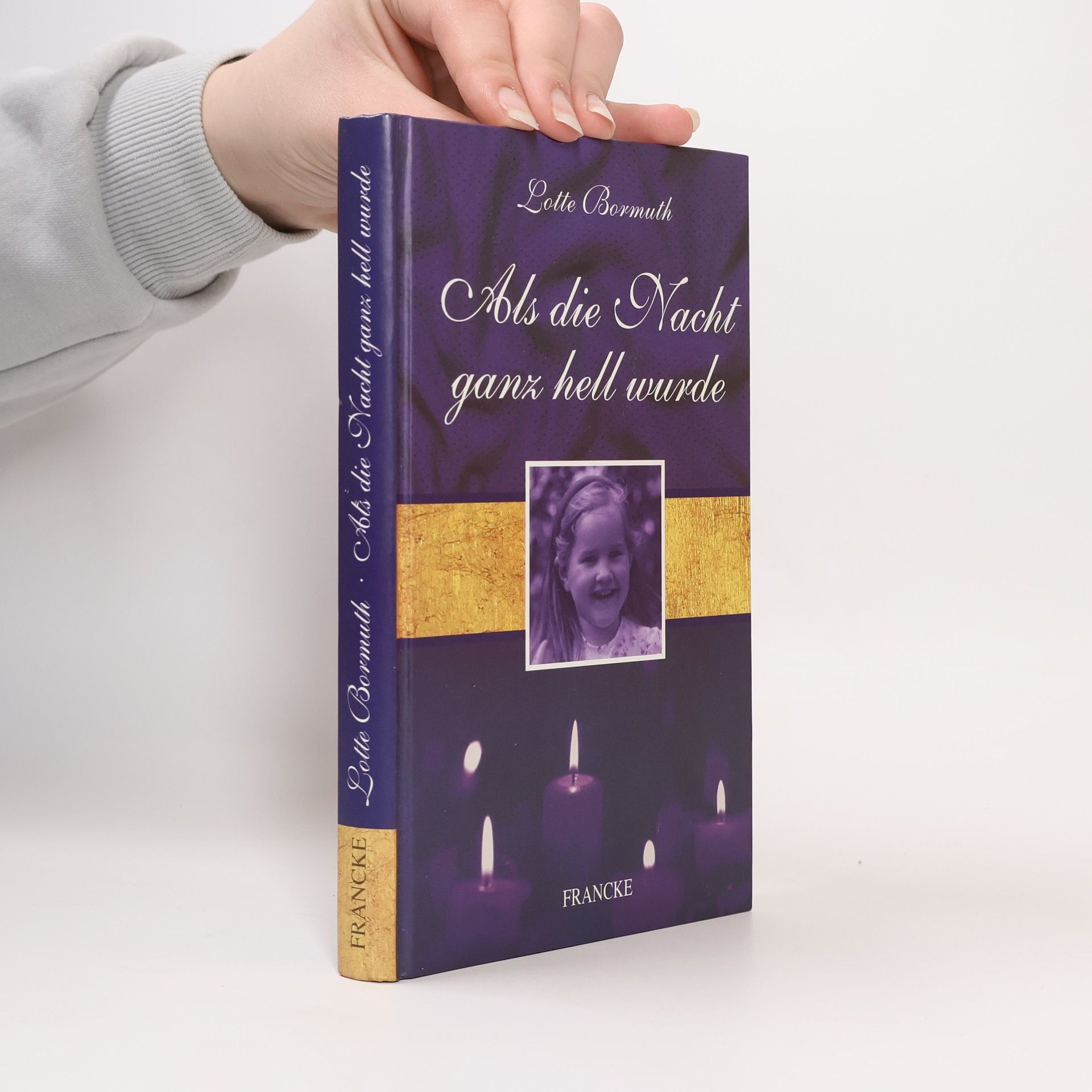 Lotte Bormuth Als die Nacht ganz hell wurde