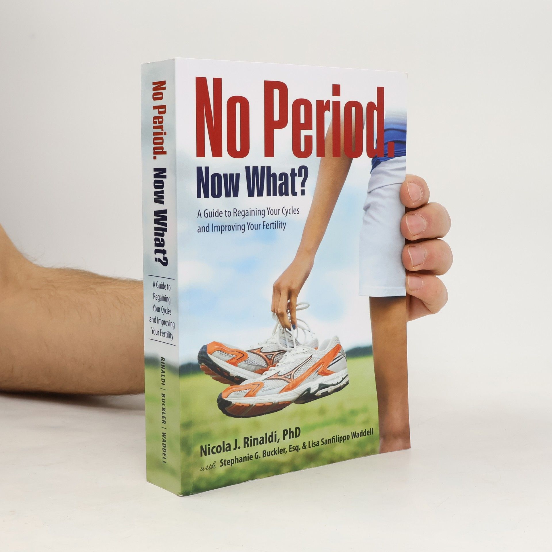 Nicola J. Rinaldi No Period. Now What?