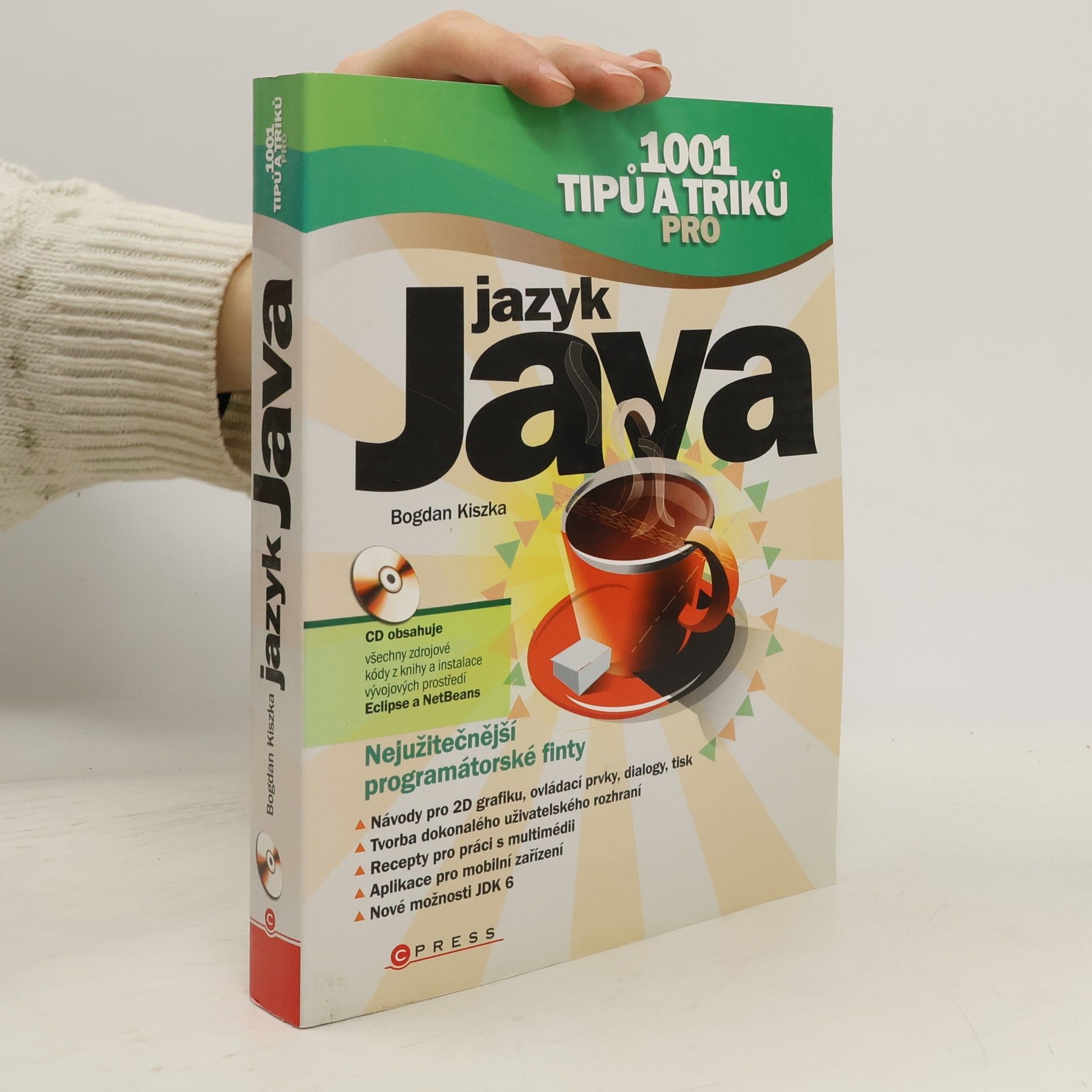 Bogdan Kiszka 1001 tipů a triků pro jazyk Java