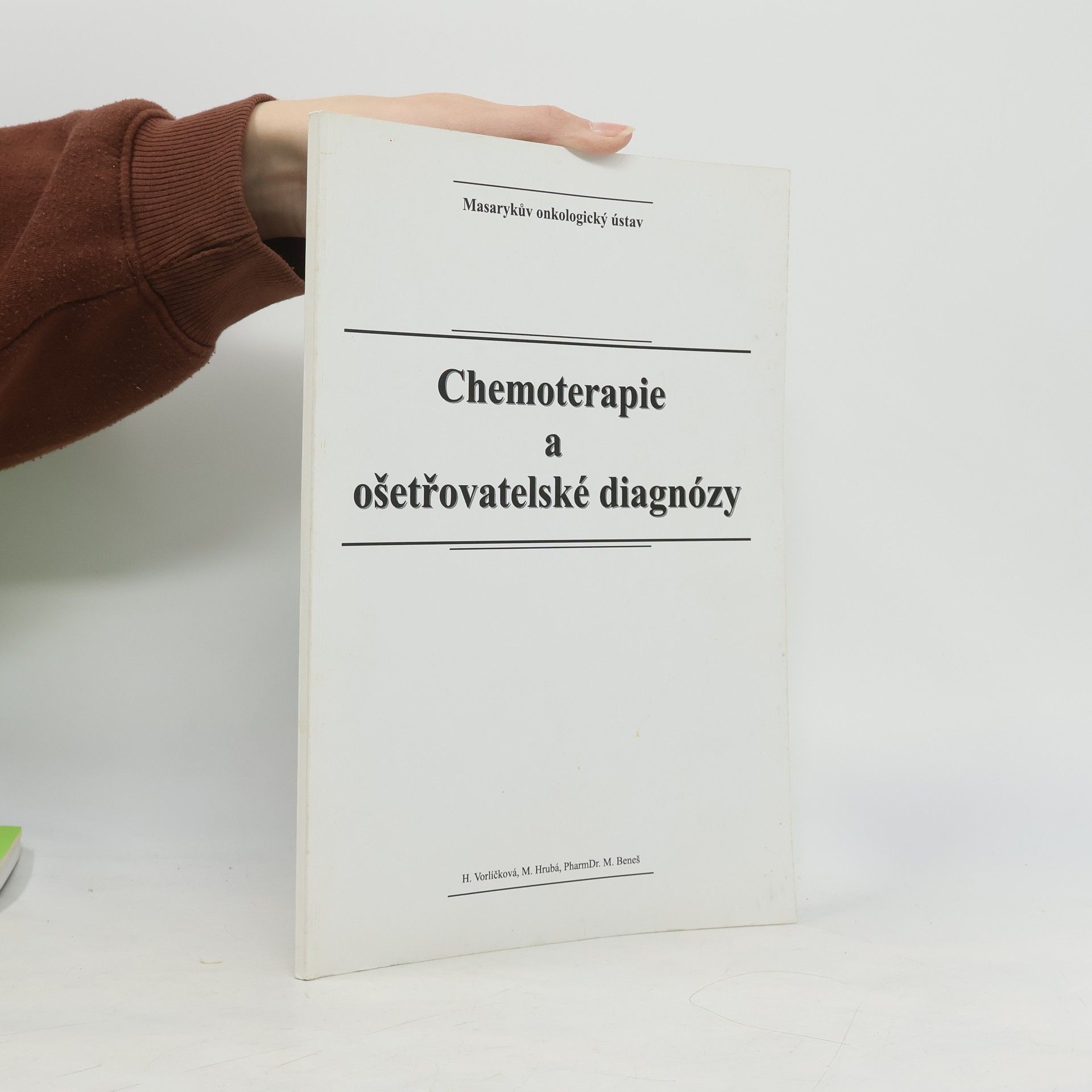Collectif d'auteurs Chemoterapie a ošetřovatelské diagnózy