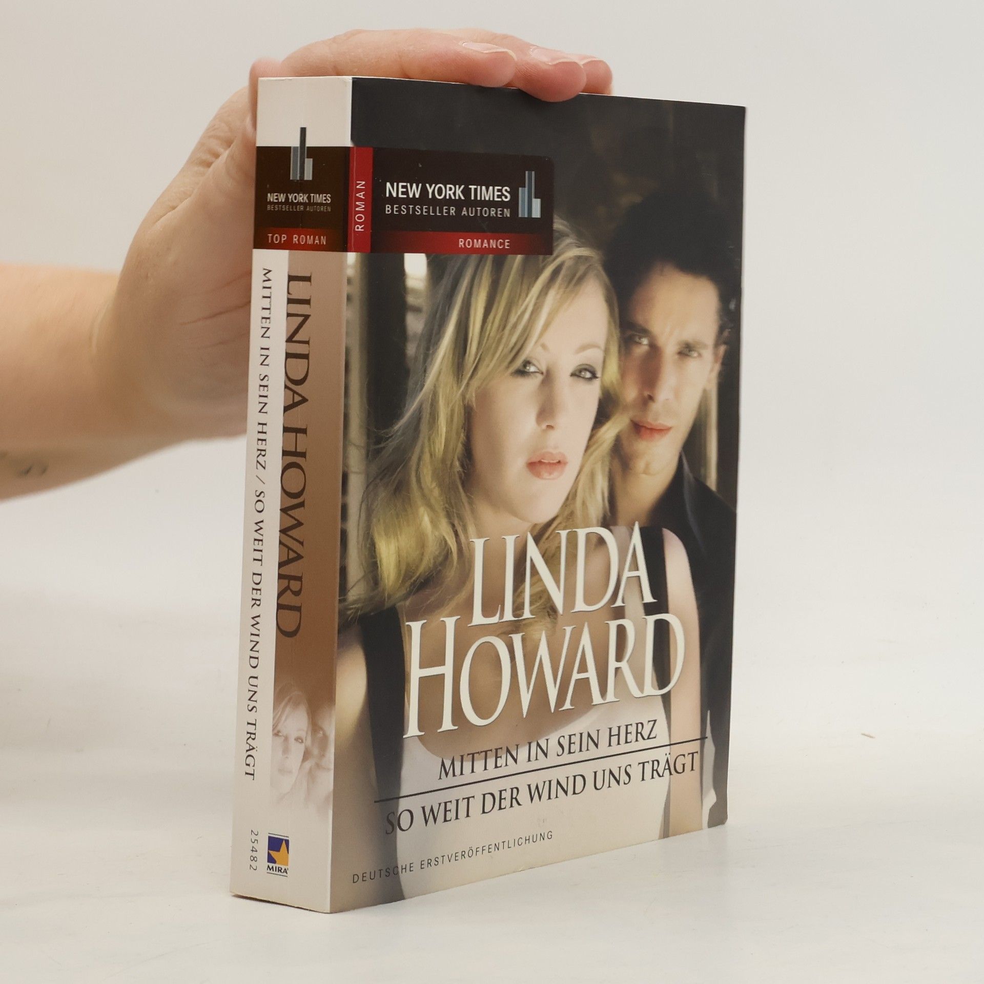 Linda Howard Mitten in sein herz / So weit der wind uns trägt