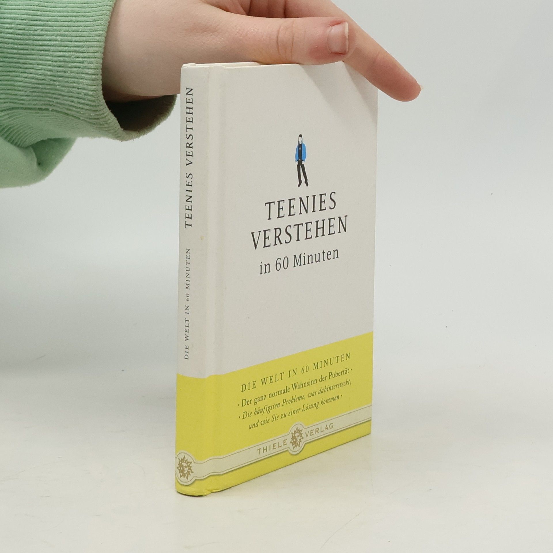 Ulrich Hoffmann Teenies verstehen in 60 Minuten
