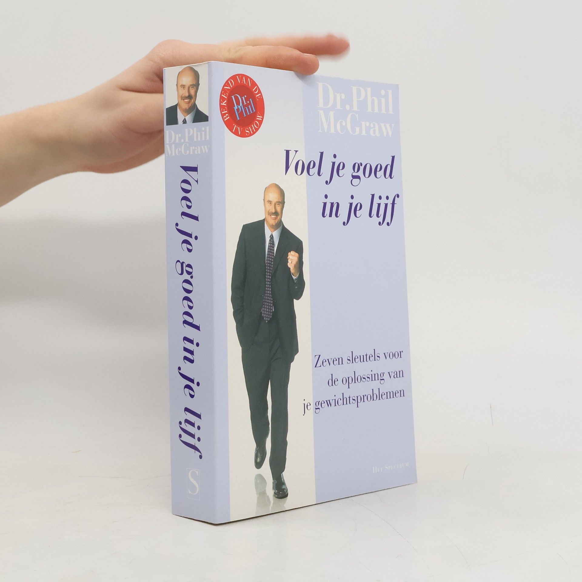 Dr. Phillip McGraw Voel je goed in je lijf