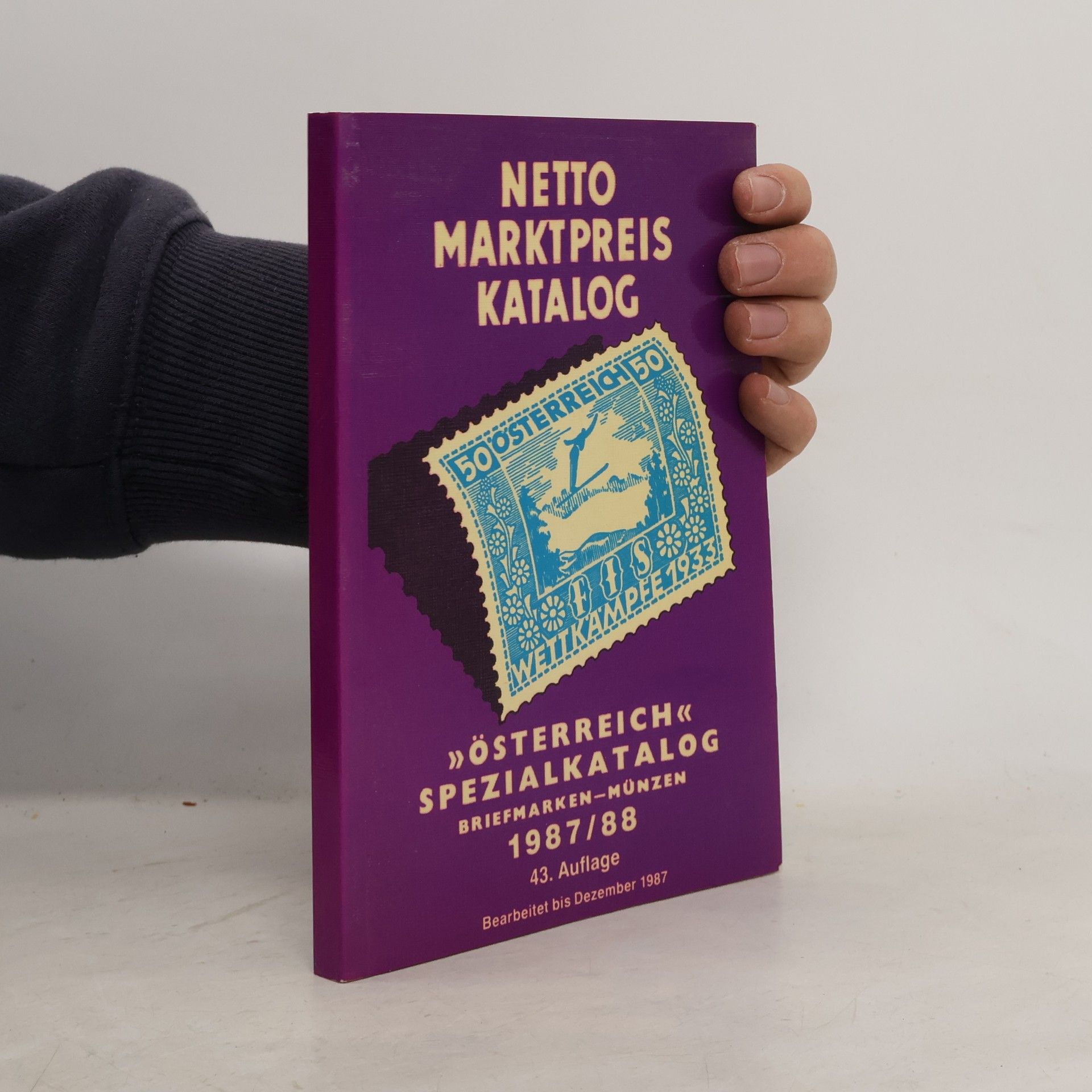 Autorenkollektiv Netto Marktpreis Katalog. Österreich Spezialkatalog 1987/1988