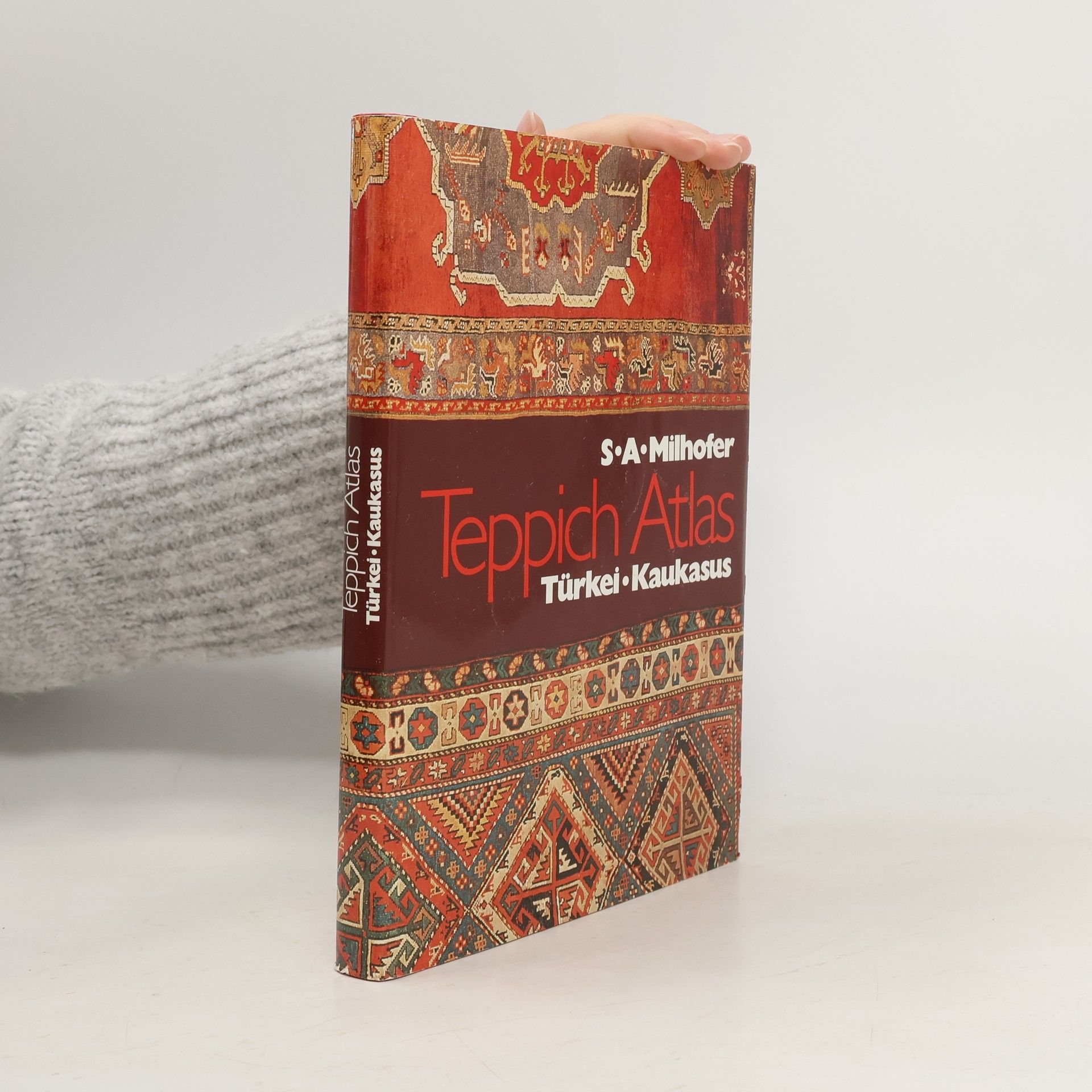 Stefan A. Milhofer Teppich-Atlas Türkei, Kaukasus