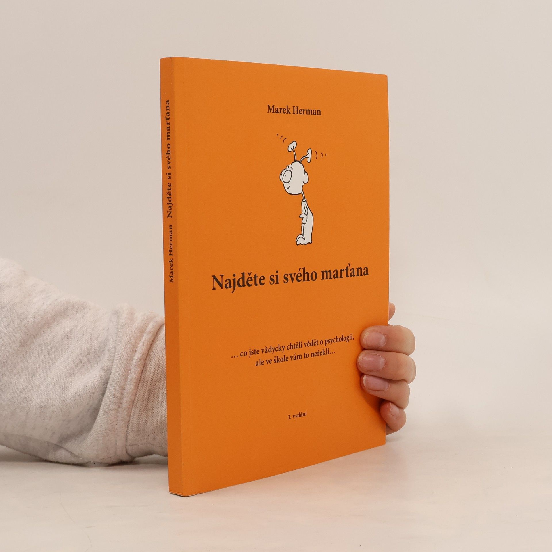 Marek Herman Najděte si svého marťana