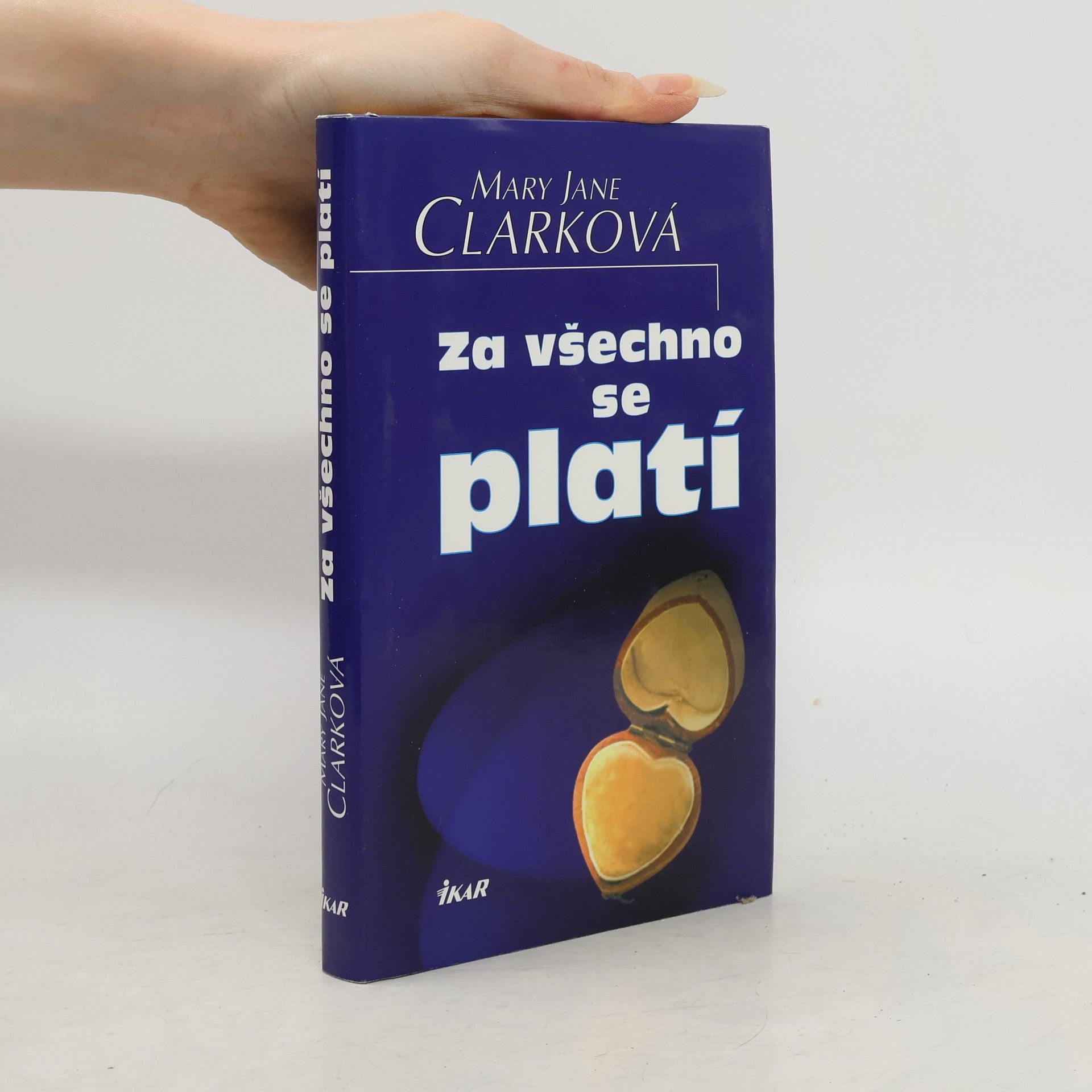 Mary Jane Clark Za všechno se platí