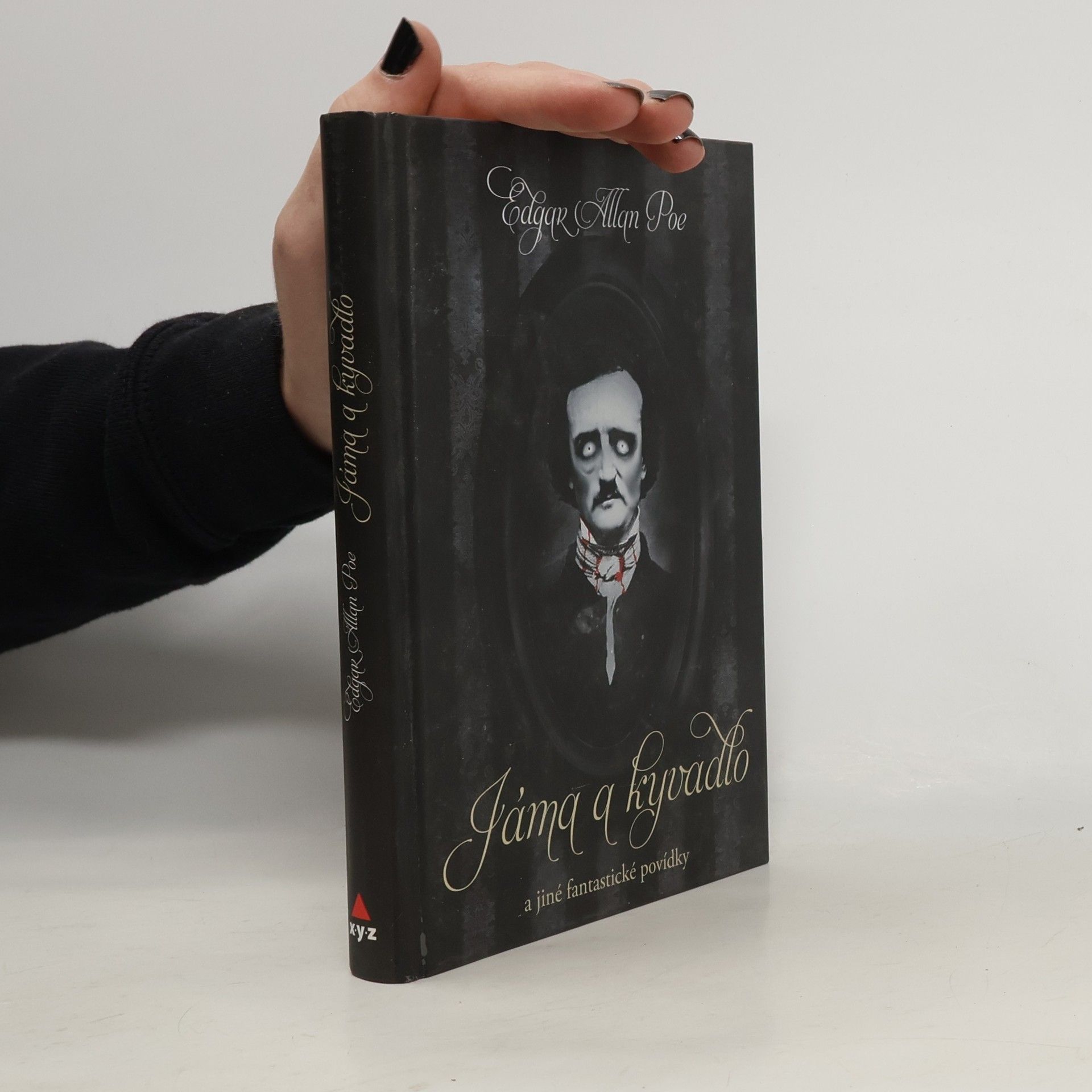 Edgar Allan Poe Jáma a kyvadlo a jiné fantastické příběhy