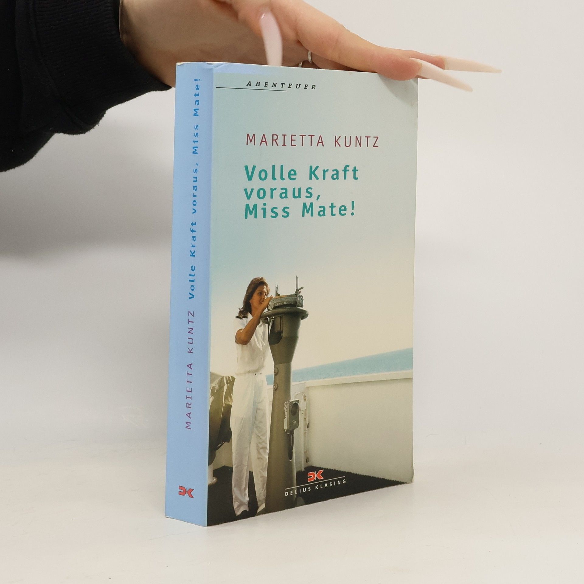 Marietta Kuntz Volle Kraft voraus, Miss Mate!