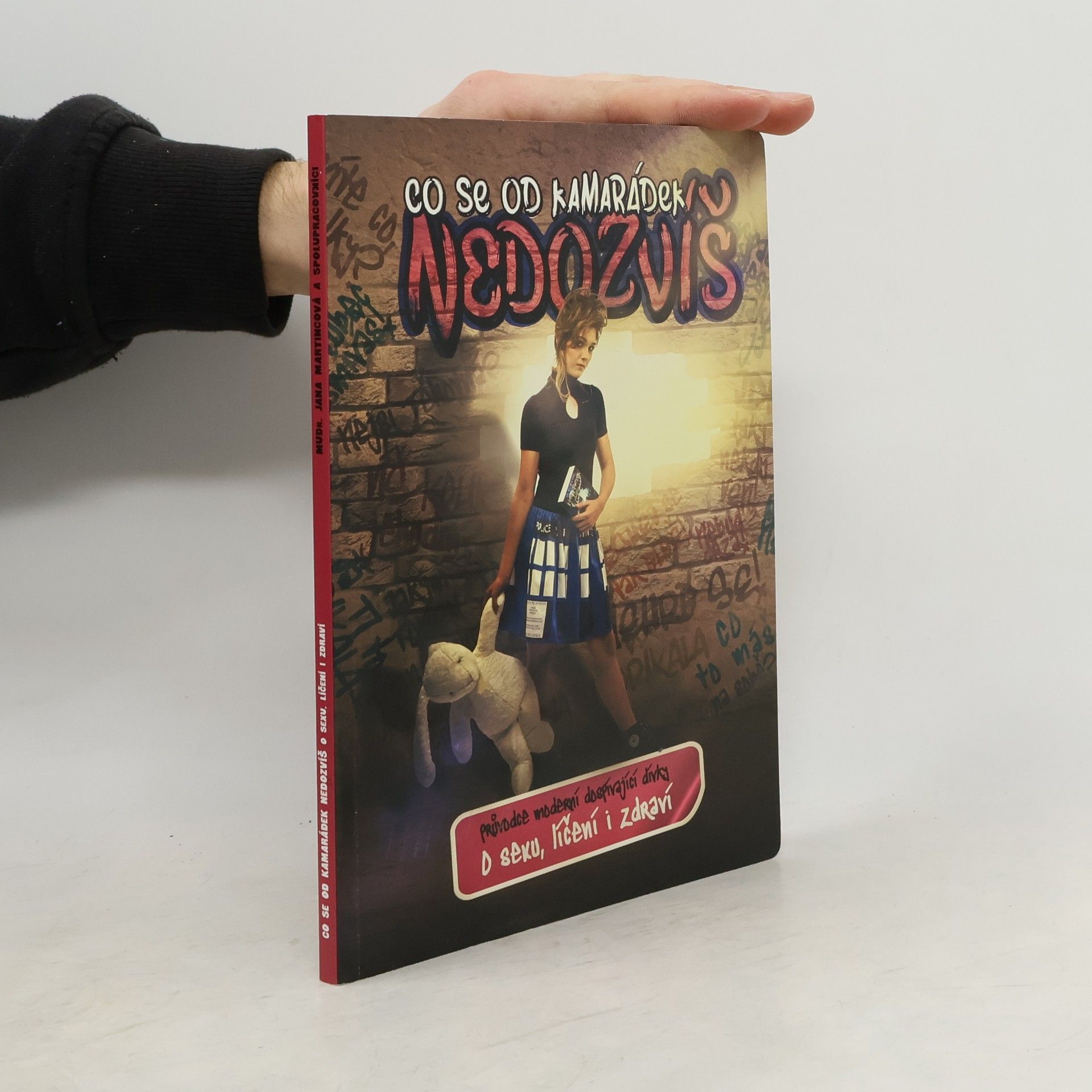 Jana Martincová Co se od kamarádek nedozvíš