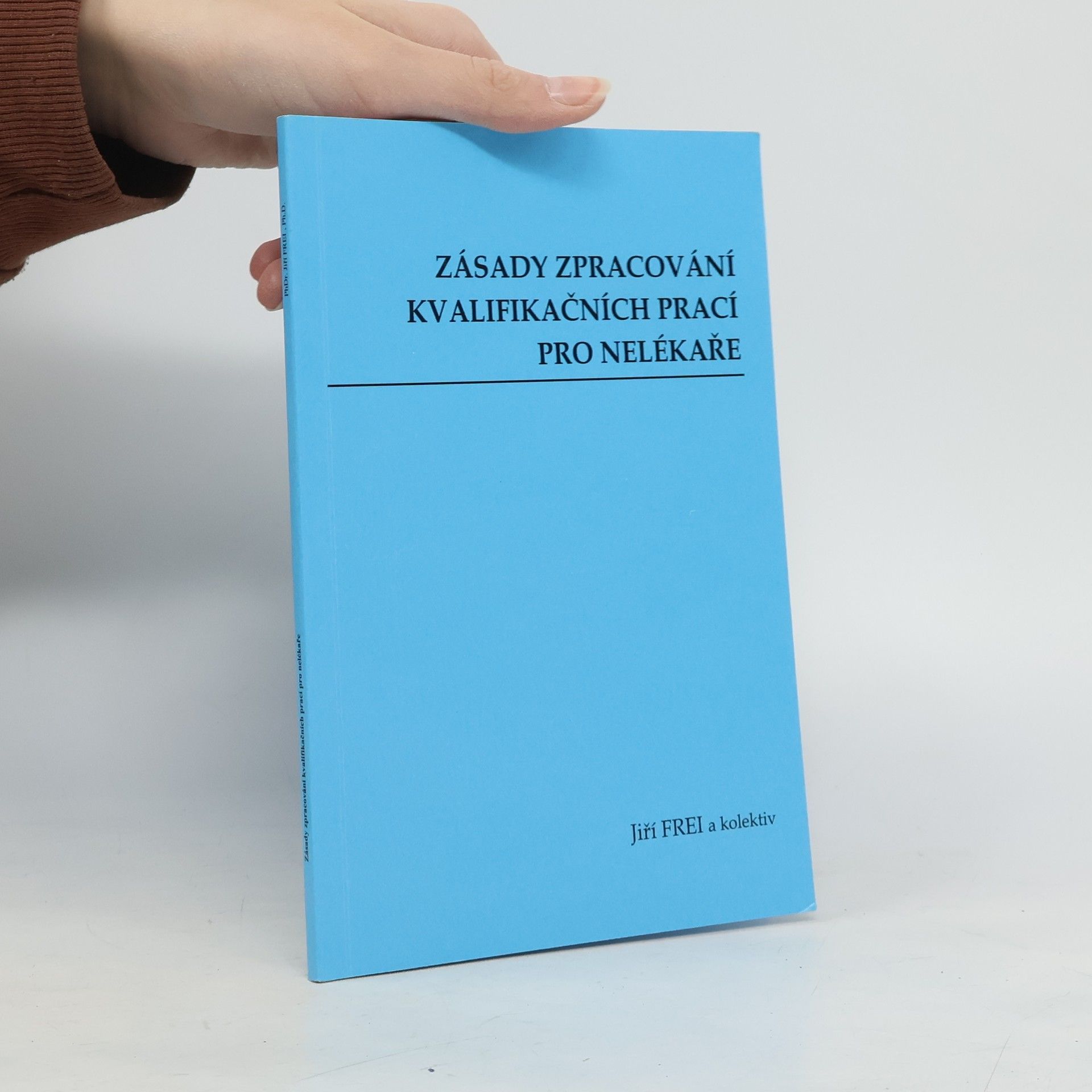 Zásady zpracování kvalifikačních prací pro nelékaře