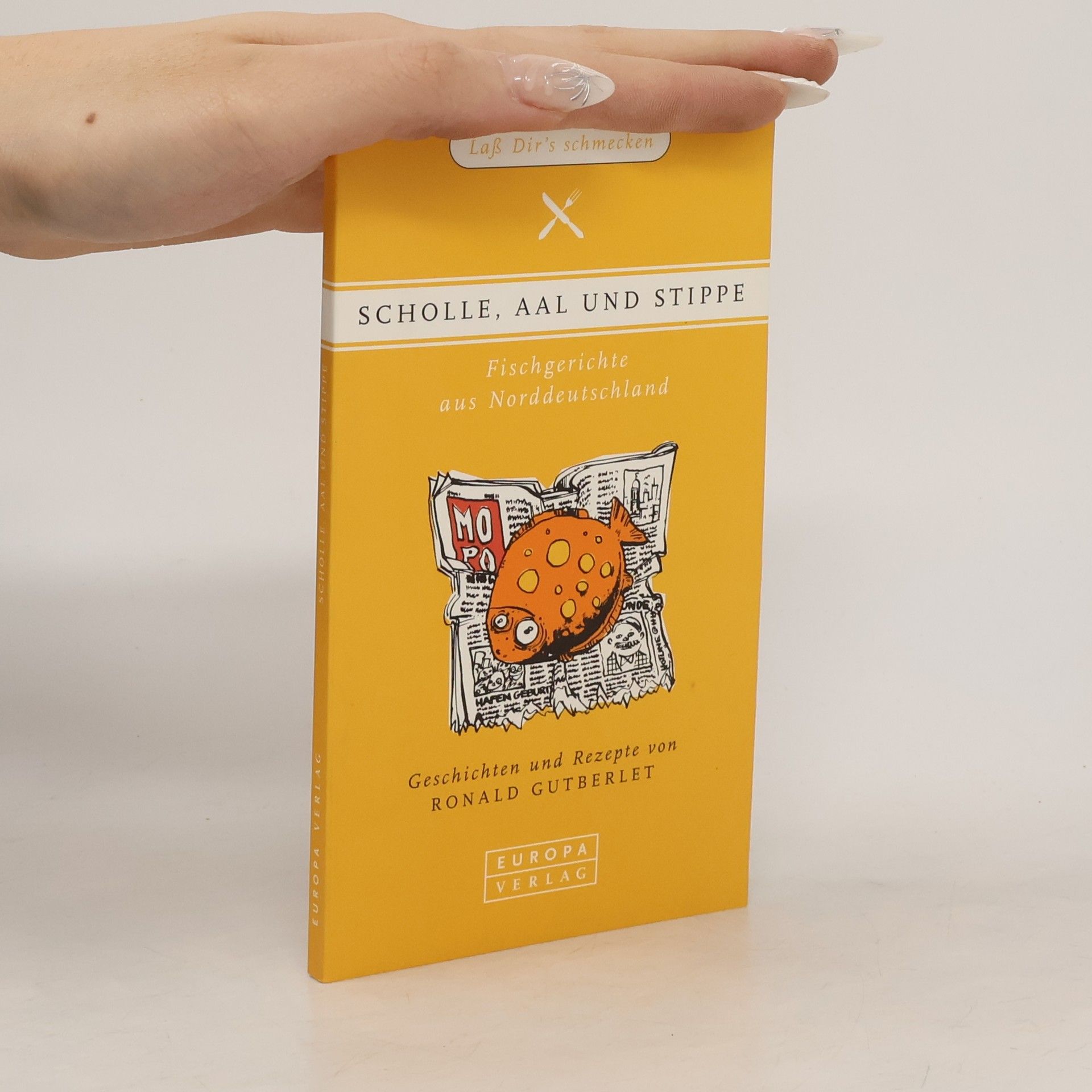 Ronald Gutberlet Scholle, Aal und Stippe