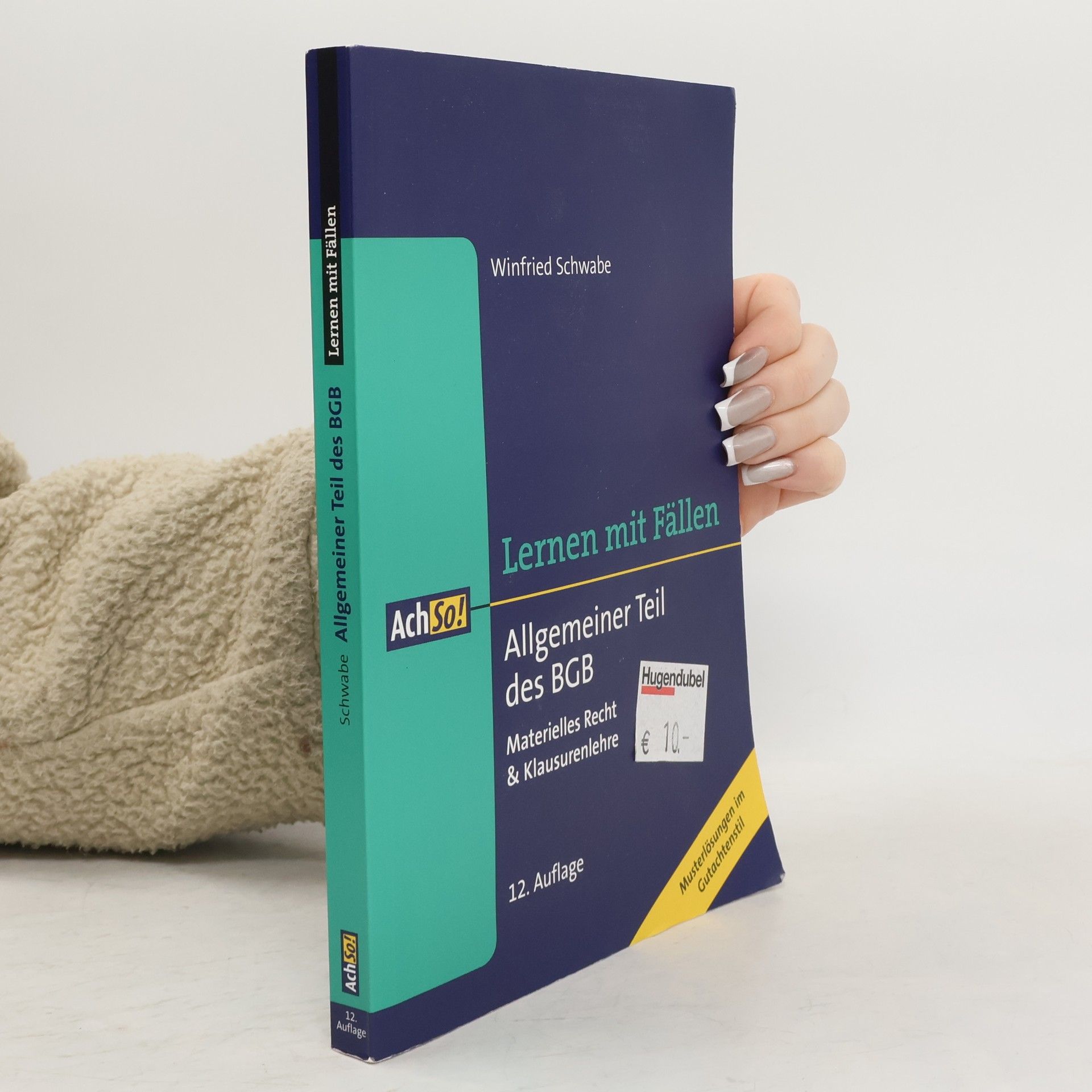 Winfried Schwabe Allgemeiner Teil des BGB