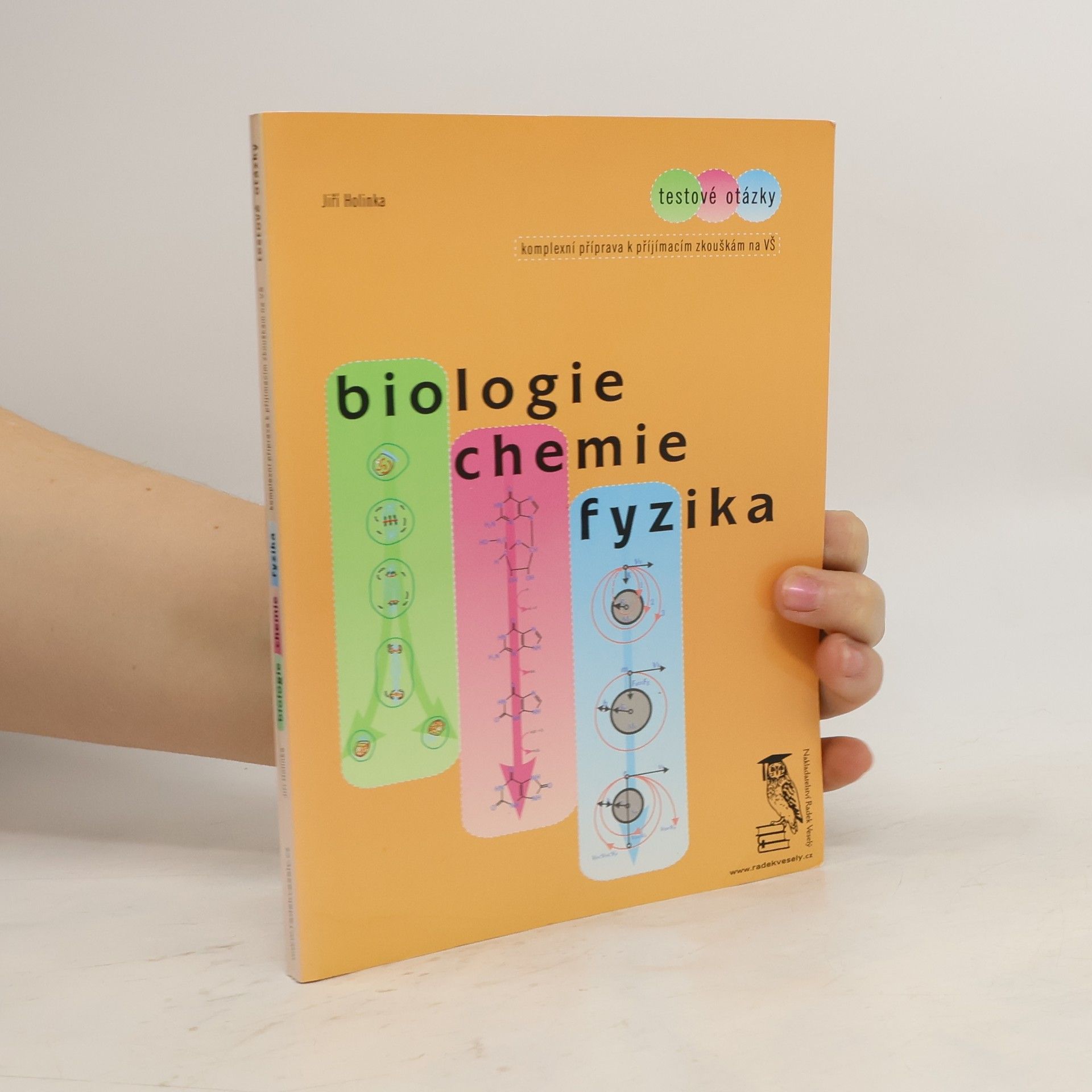Biologie, chemie, fyzika. Komplexní příprava k přijímacím zkouškám na VŠ