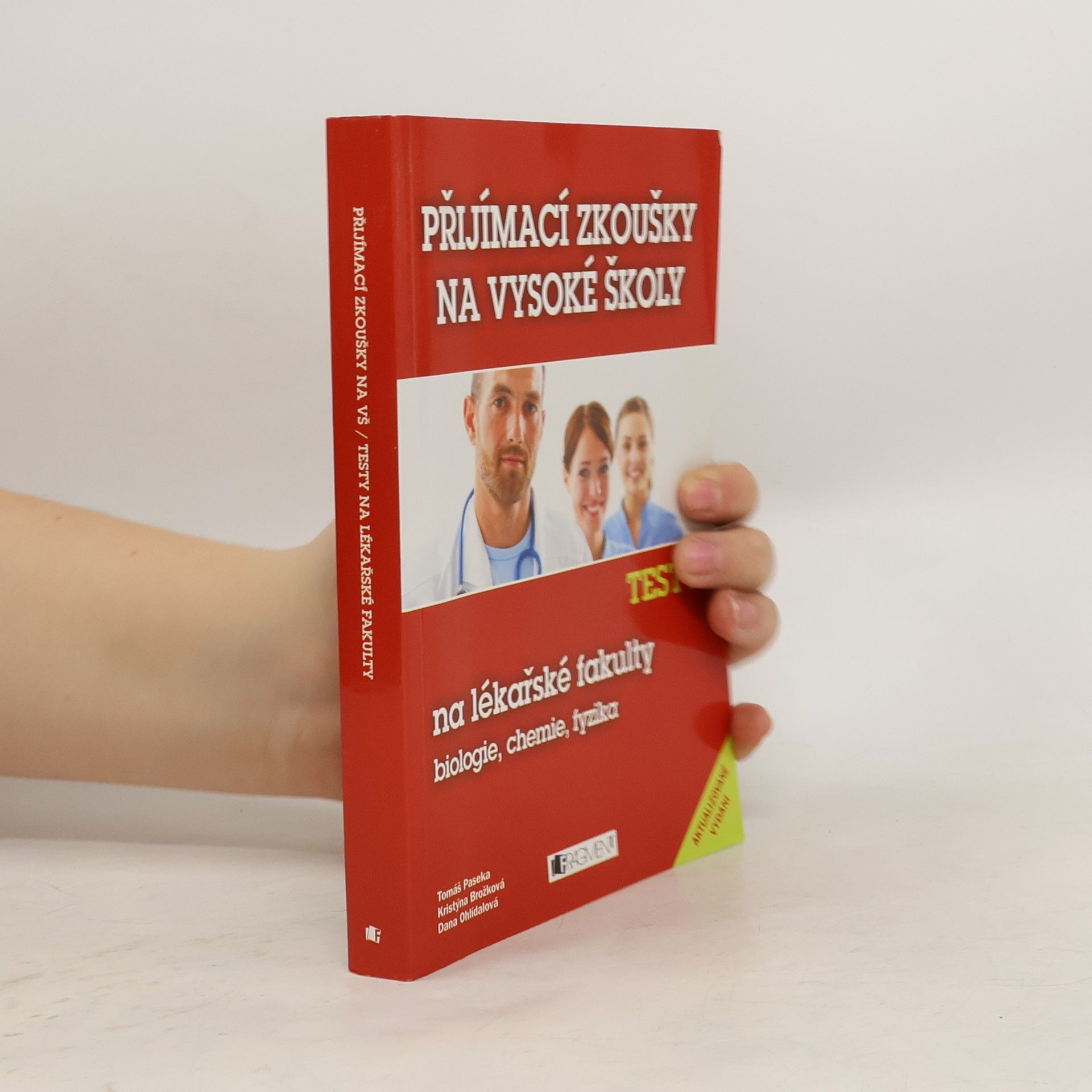 Tomáš Paseka Testy na lékařské fakulty - biologie, chemie, fyzika