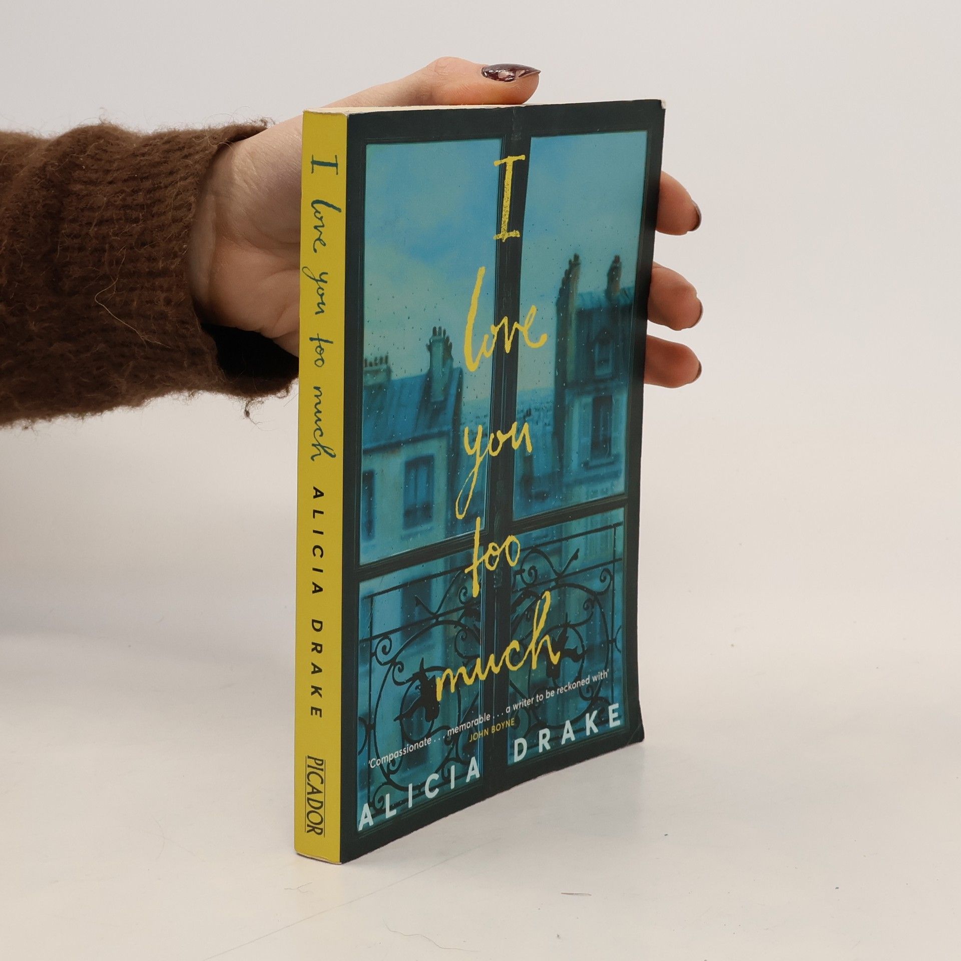 Alicia Drake I Love You Too Much