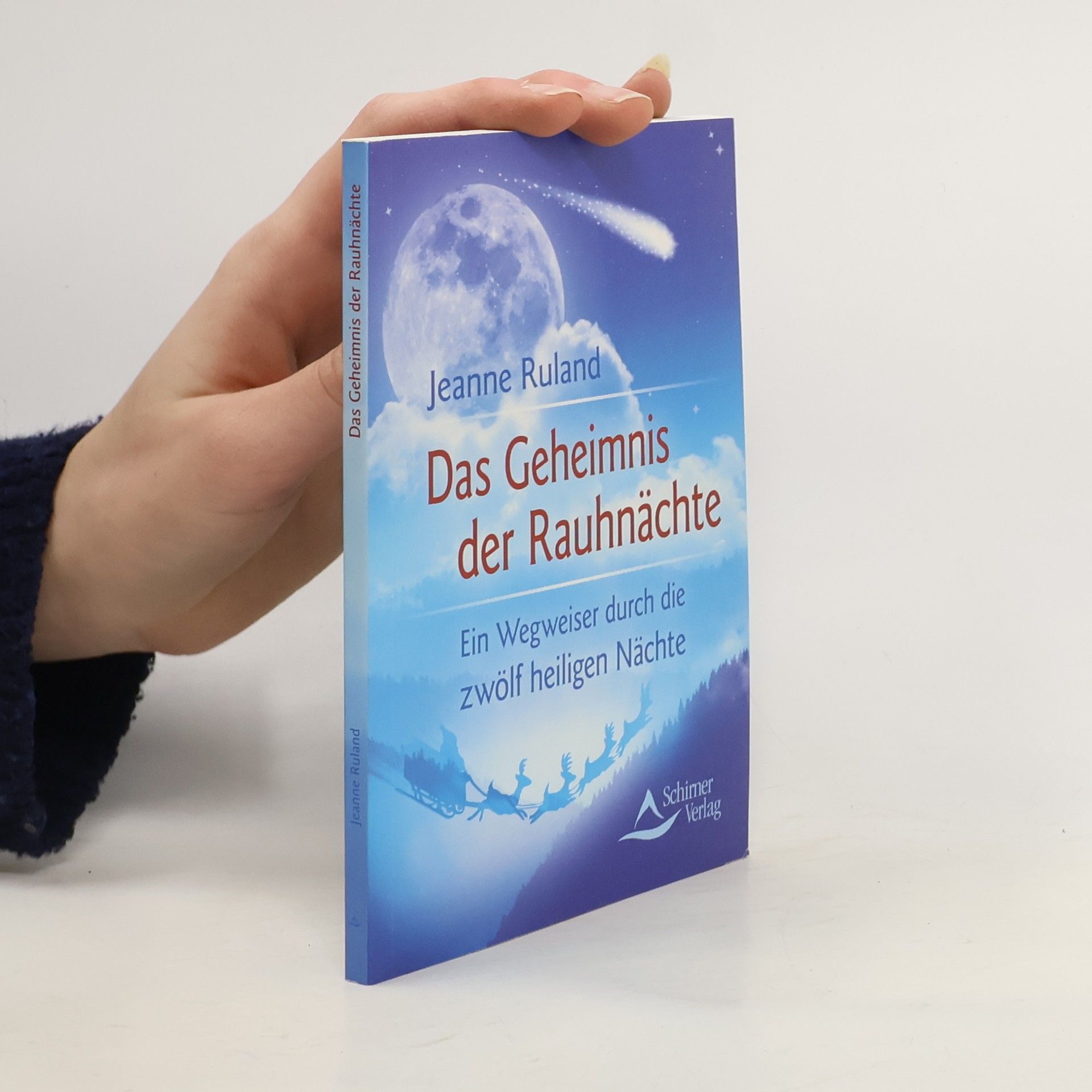 Jeanne Ruland Das Geheimnis der Rauhnächte