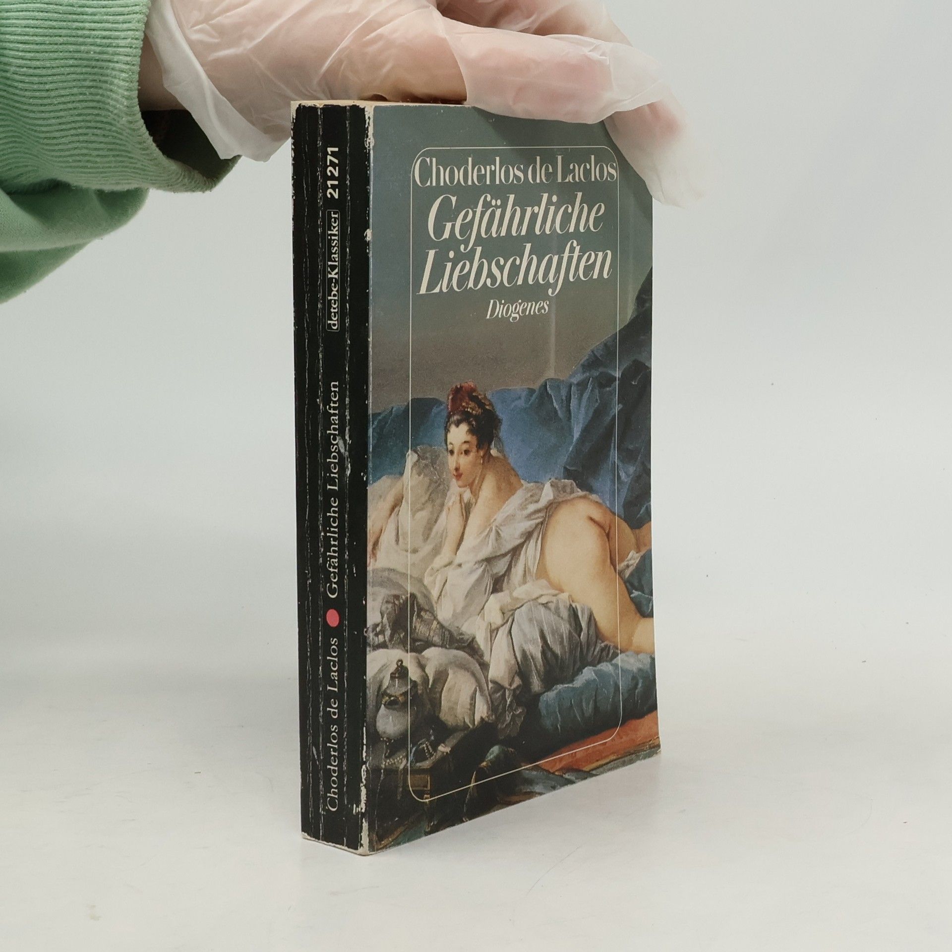 Pierre A. Fr. Choderlos De Laclos Gefährliche Liebschaften