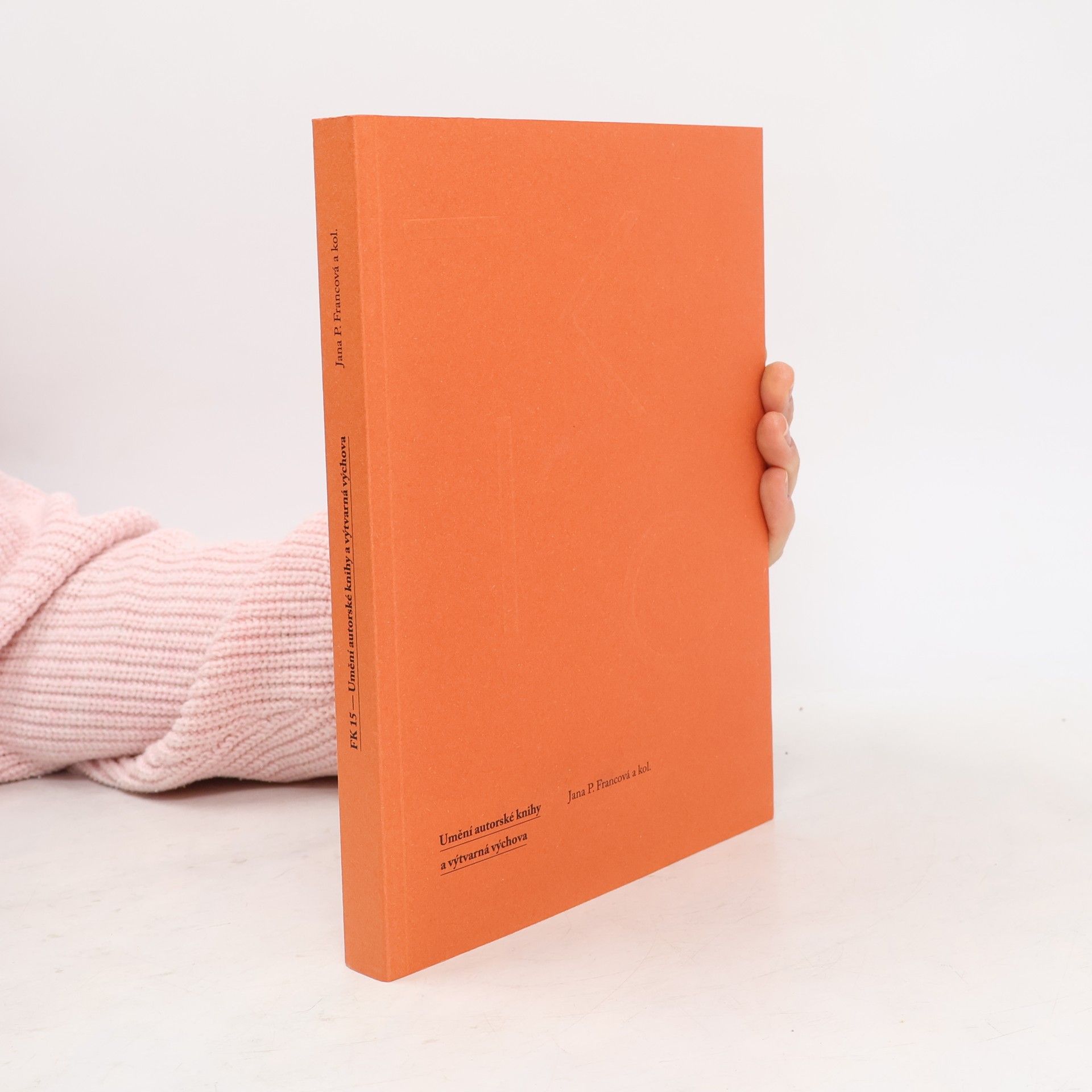 FK 15 Umění autorské knihy a výtvarná výchova
