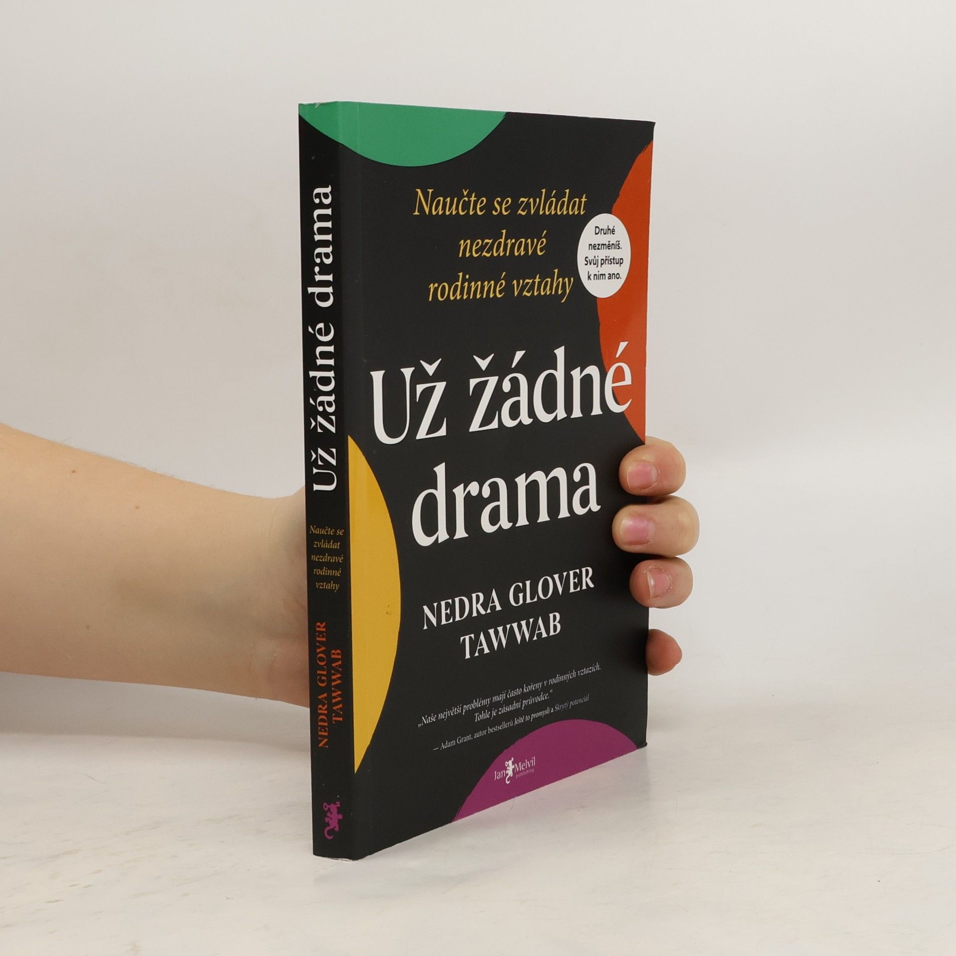 Už žádné drama. Naučte se zvládat nezdravé rodinné vztahy