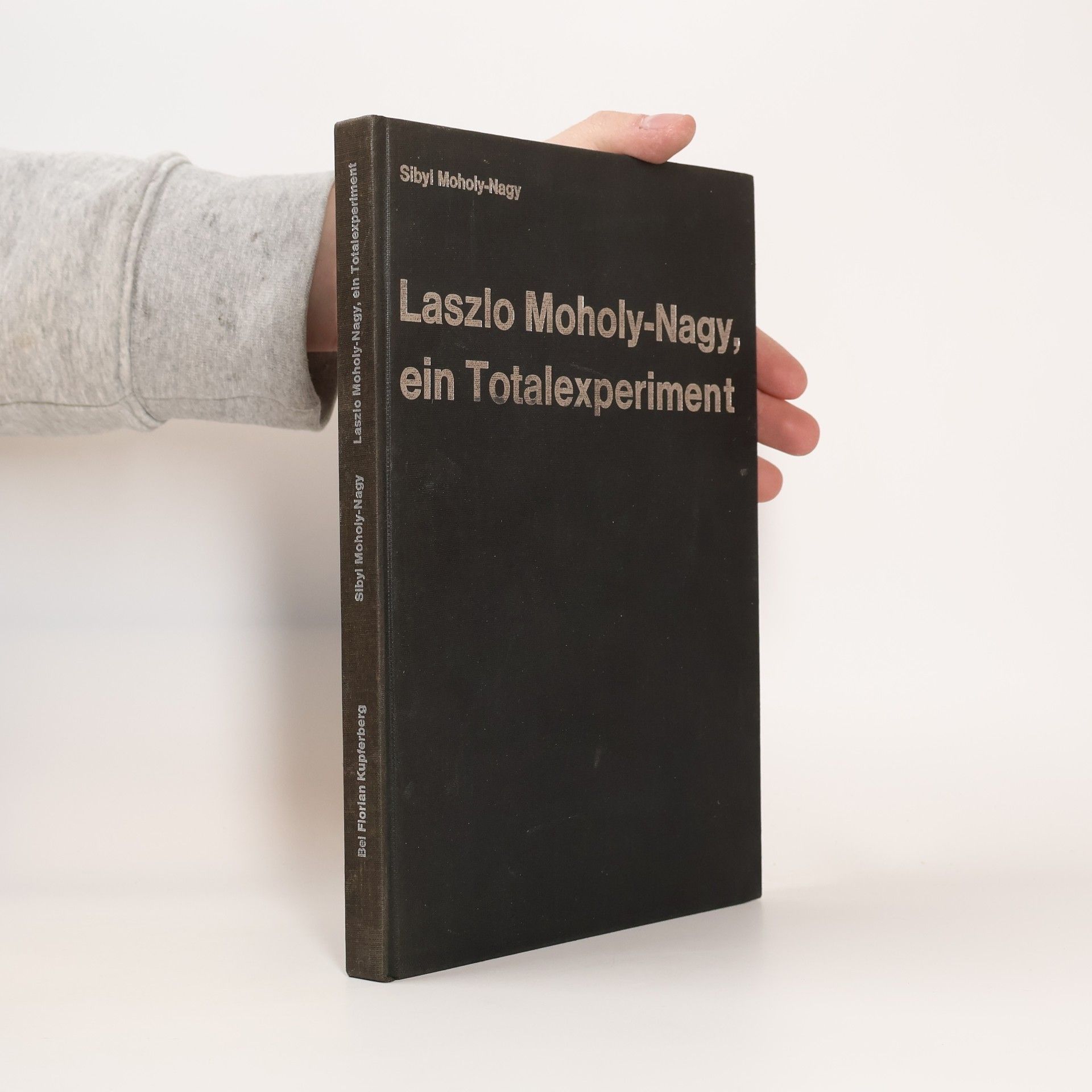 Laszlo Moholy-Nagy, ein Totalexperiment