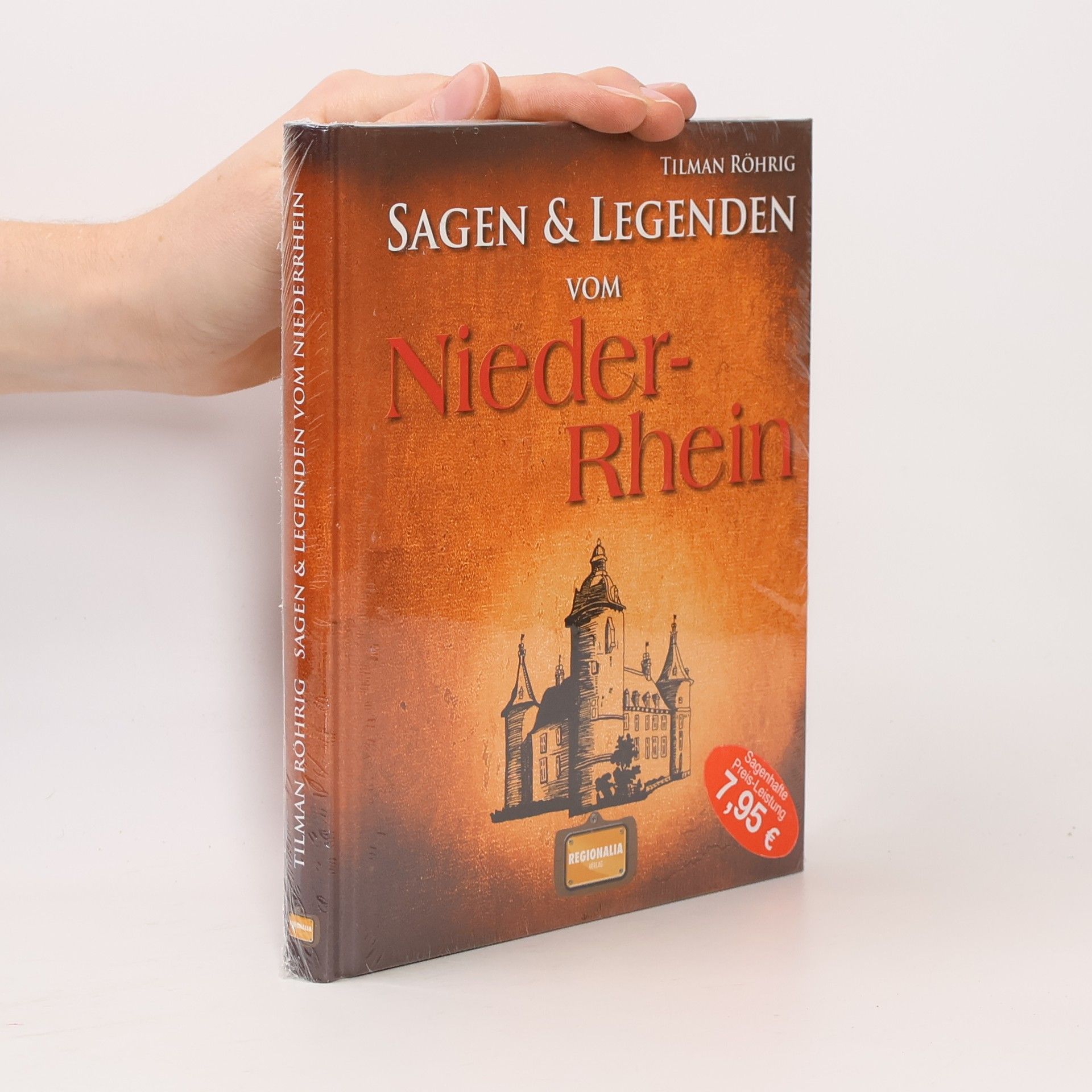 Tilman Röhrig Sagen & Legenden vom Niederrhein