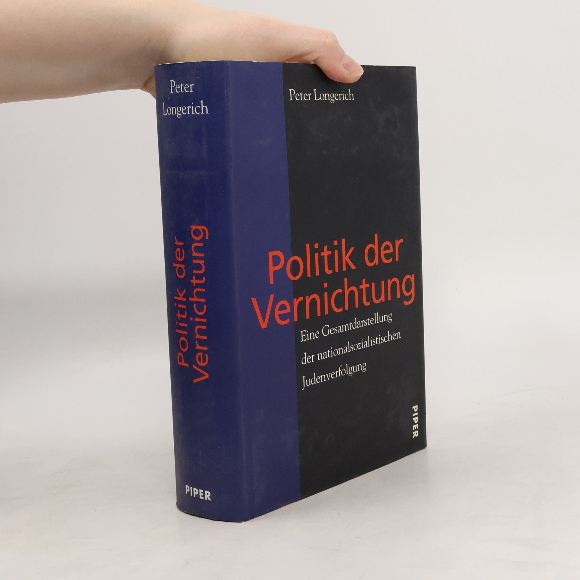Peter Longerich Politik der Vernichtung