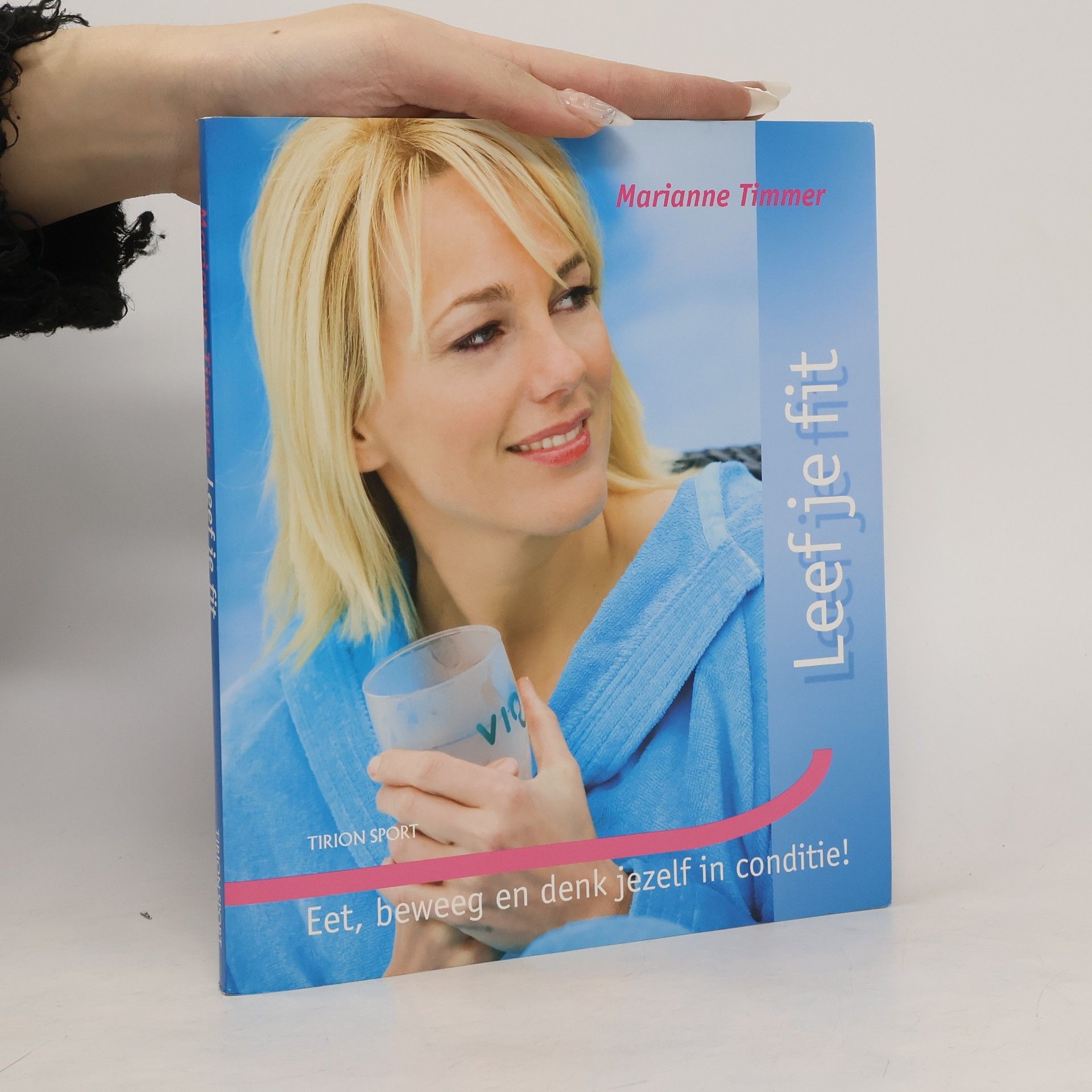 Marianne Timmer Leef je fit