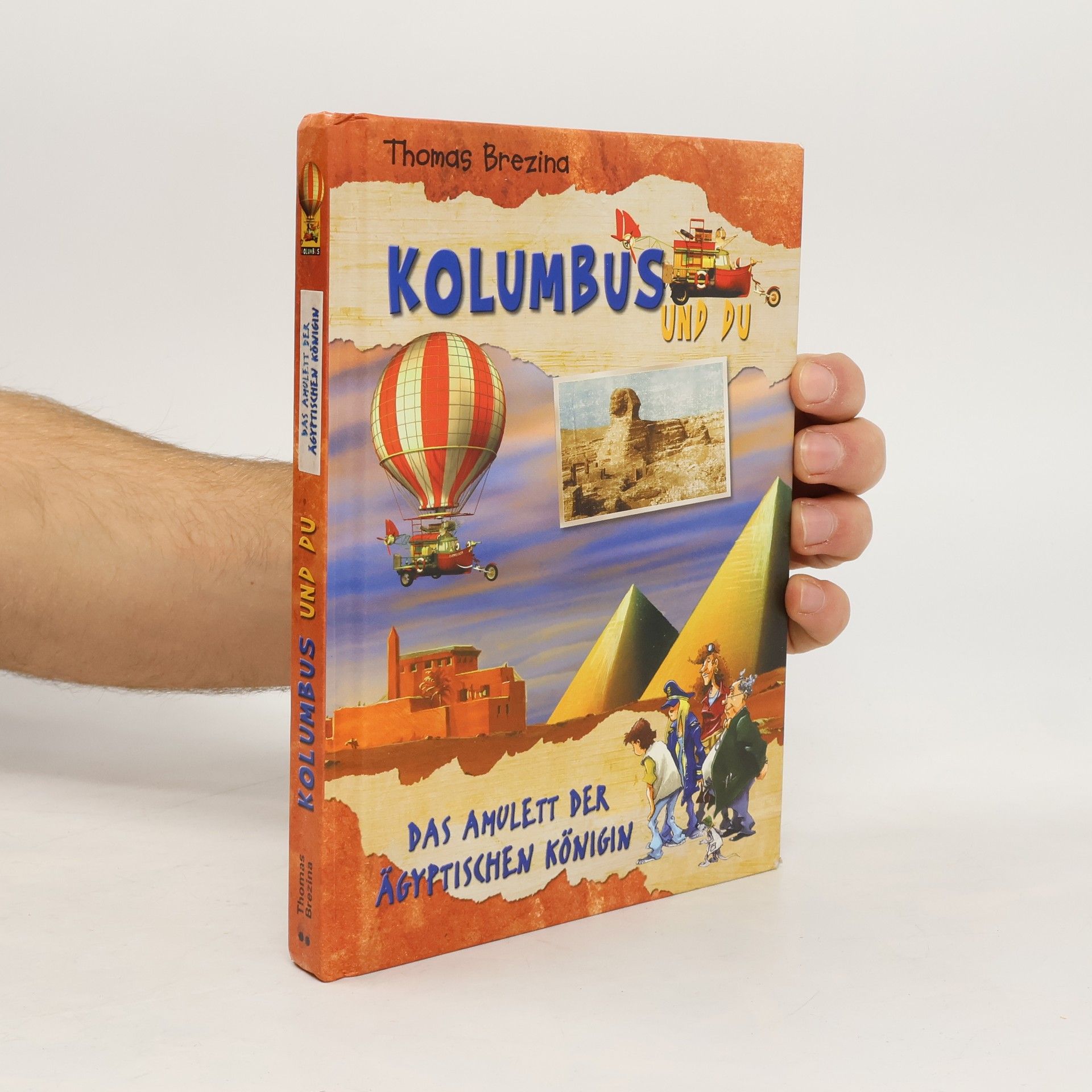 Thomas Brezina Kolumbus und Du. Das Amulett der Ägyptischen Königin