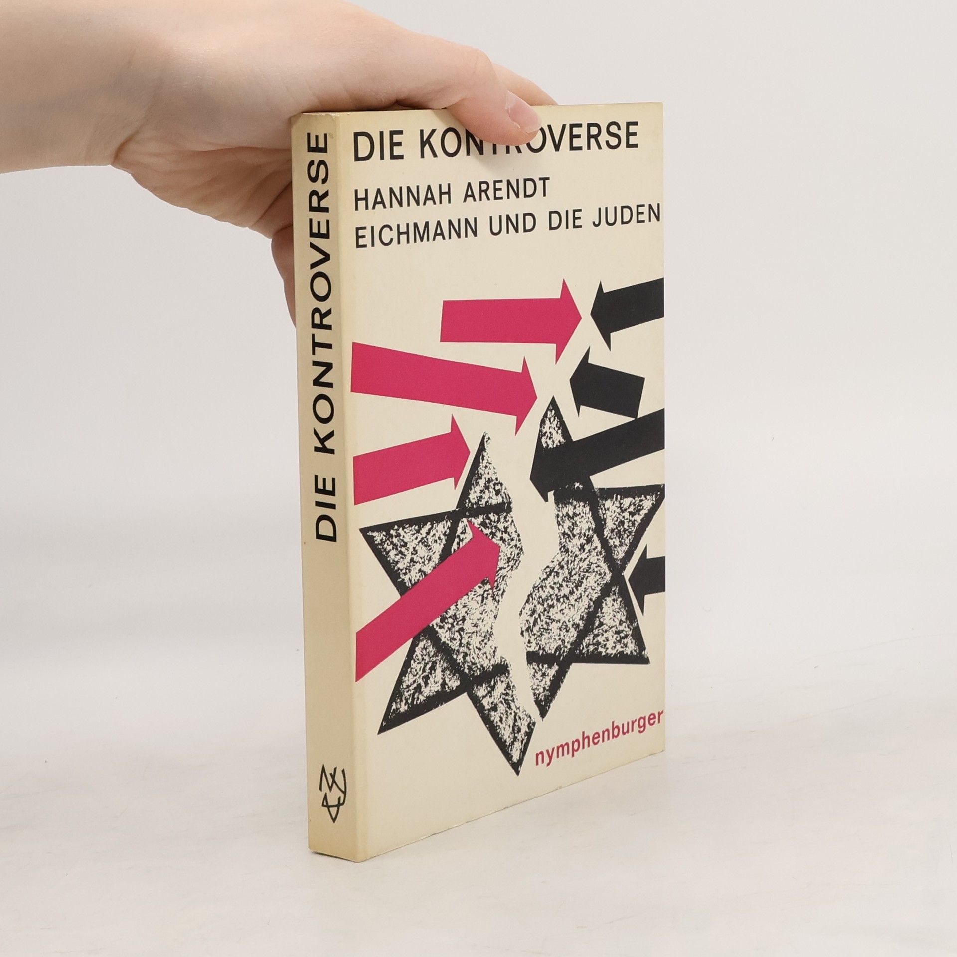 Hannah Arendt Die Kontroverse