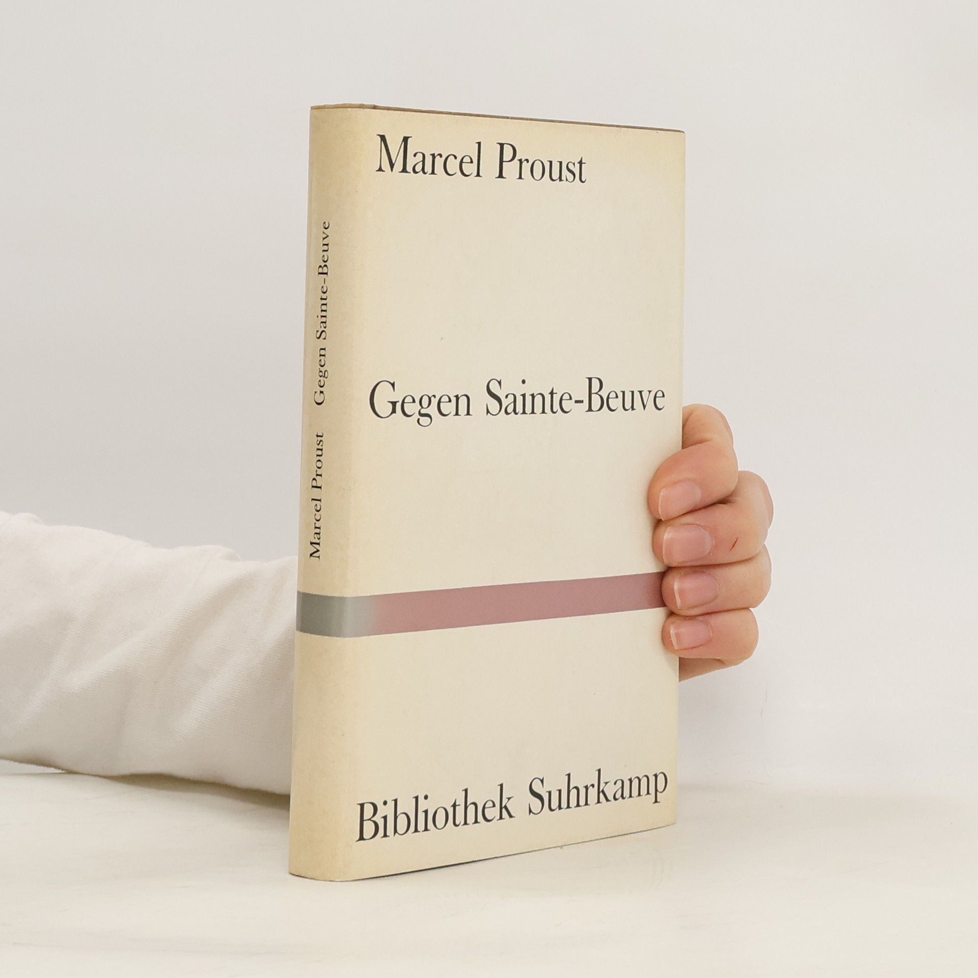 Marcel Proust Gegen Sainte-Beuve
