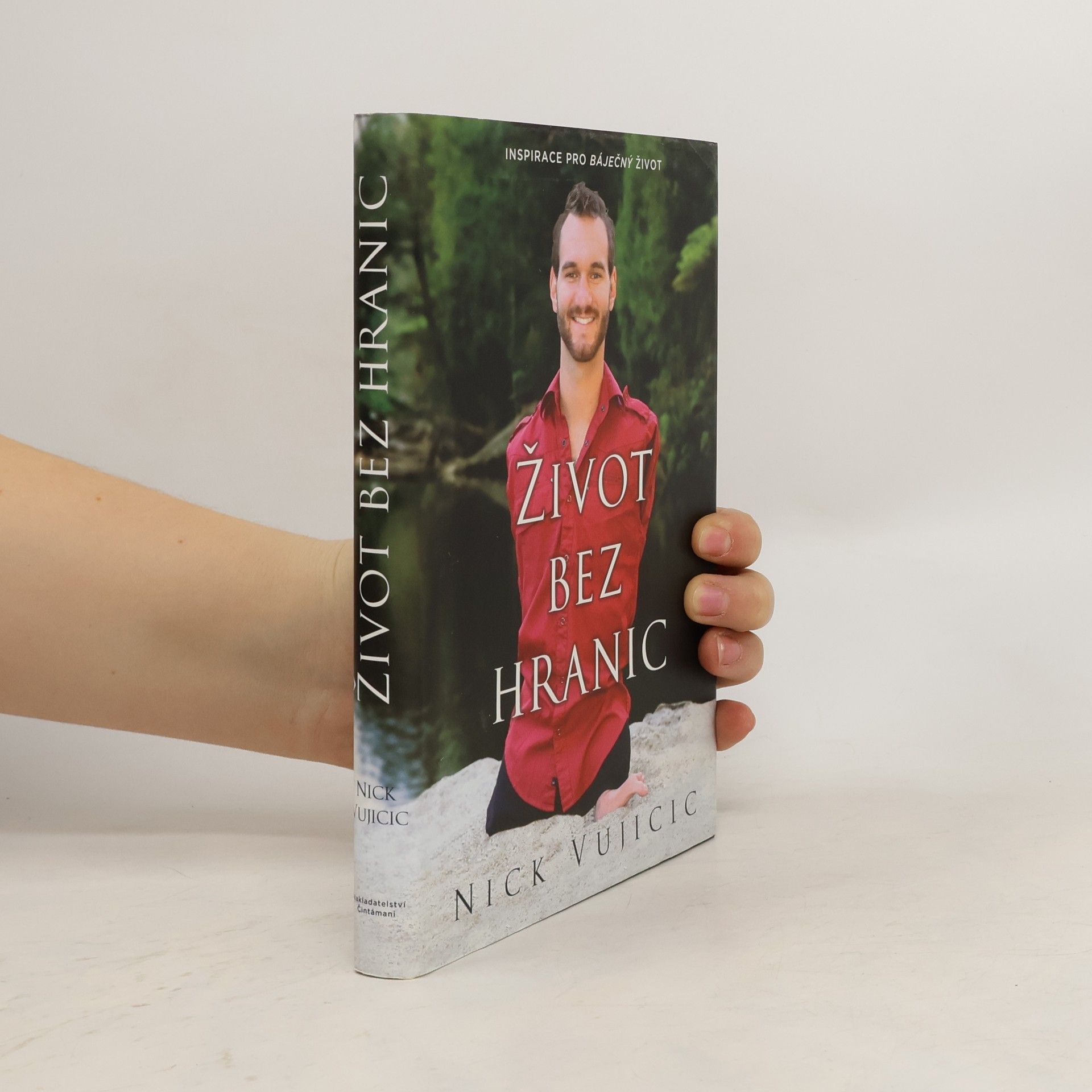 Nick Vujicic Život bez hranic