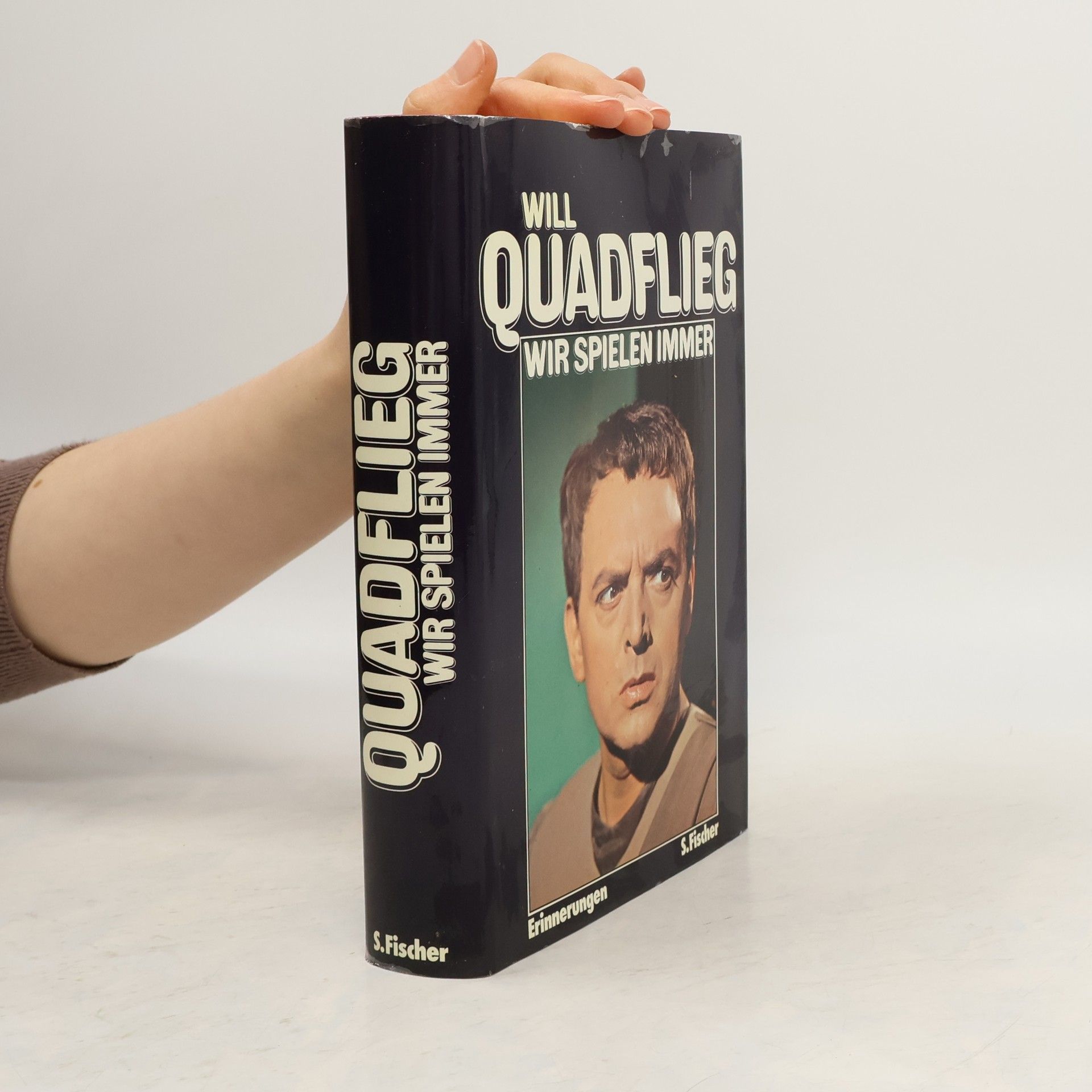 Will Quadflieg Wir spielen immer