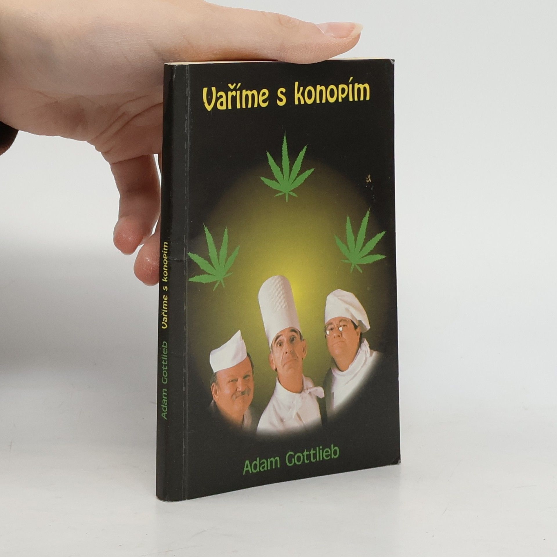 Adam Gottlieb Vaříme s konopím